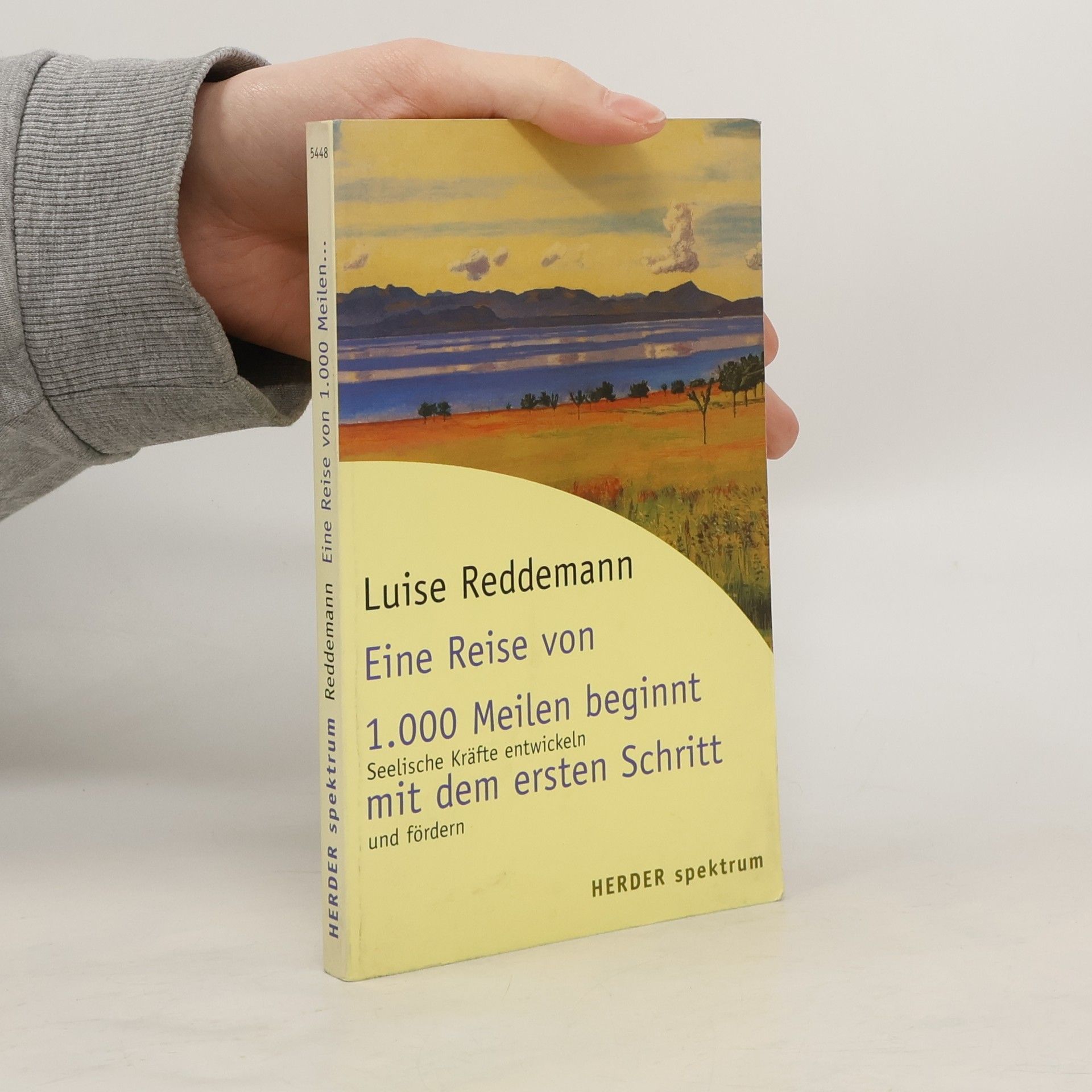 Luise Reddemann Eine Reise von 1000 Meilen beginnt mit dem ersten Schritt