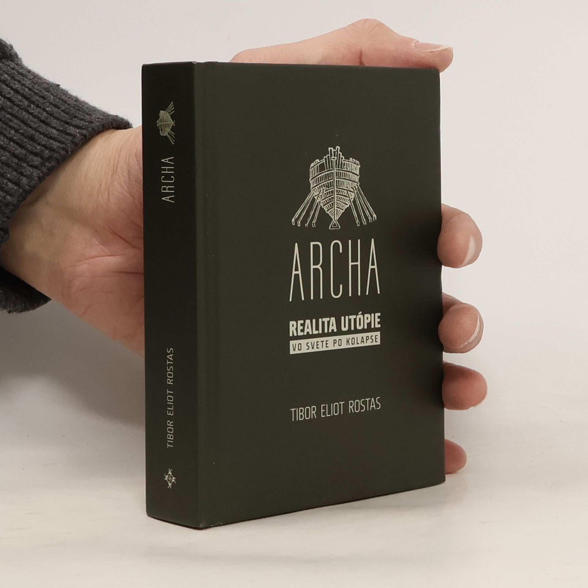 Tibor Eliot Rostas Archa realita utópie vo svete po kolapse