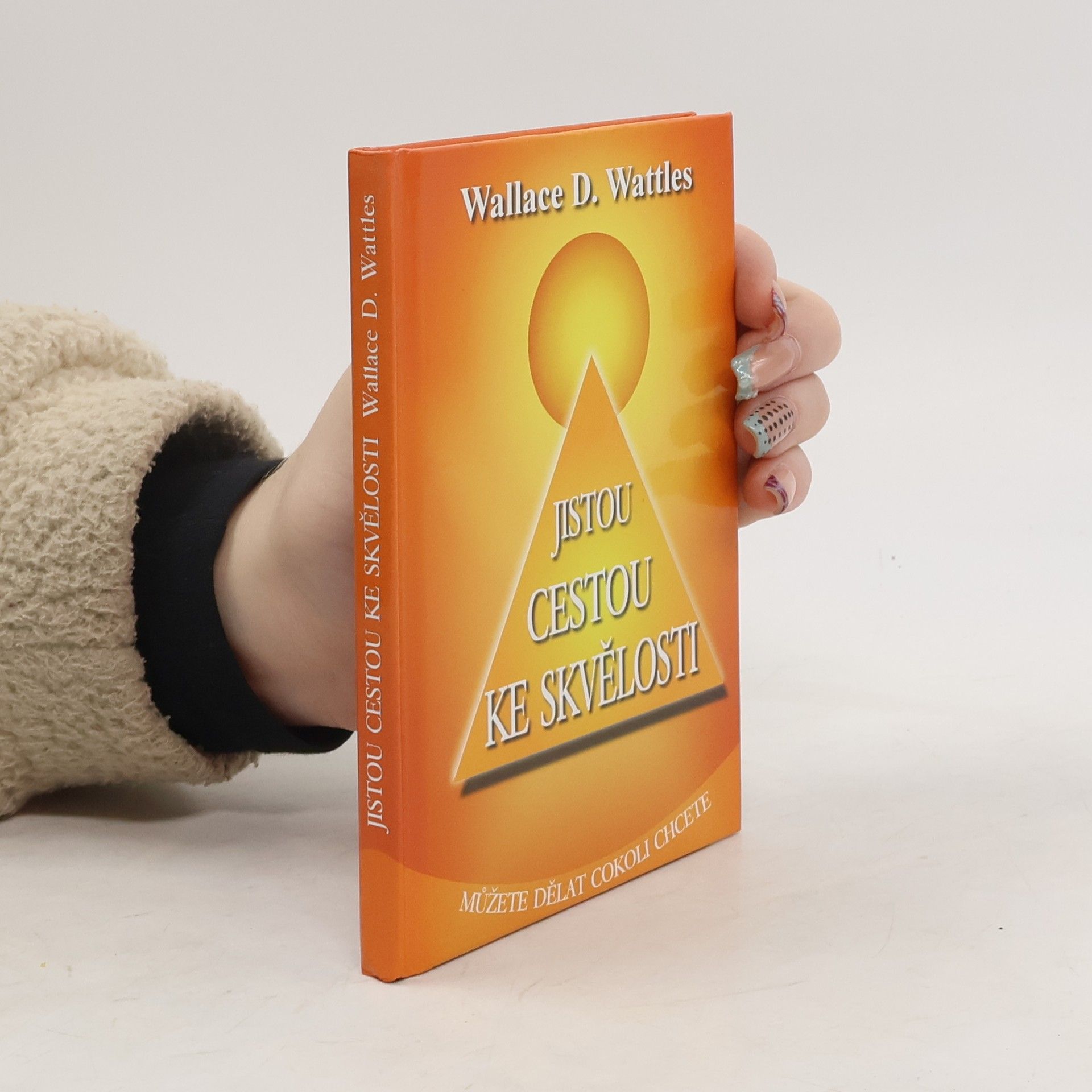 Wallace Delois Wattles Jistou cestou ke skvělosti