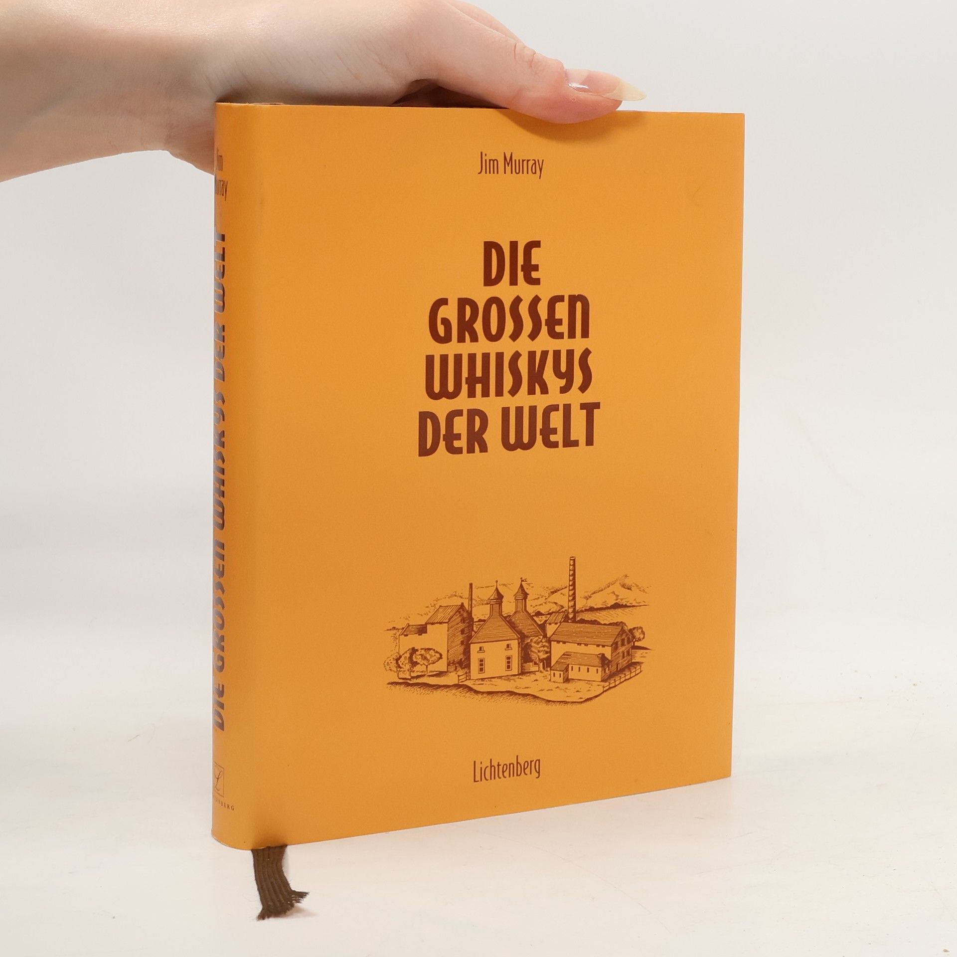 Jim Murray Die großen Whiskys der Welt