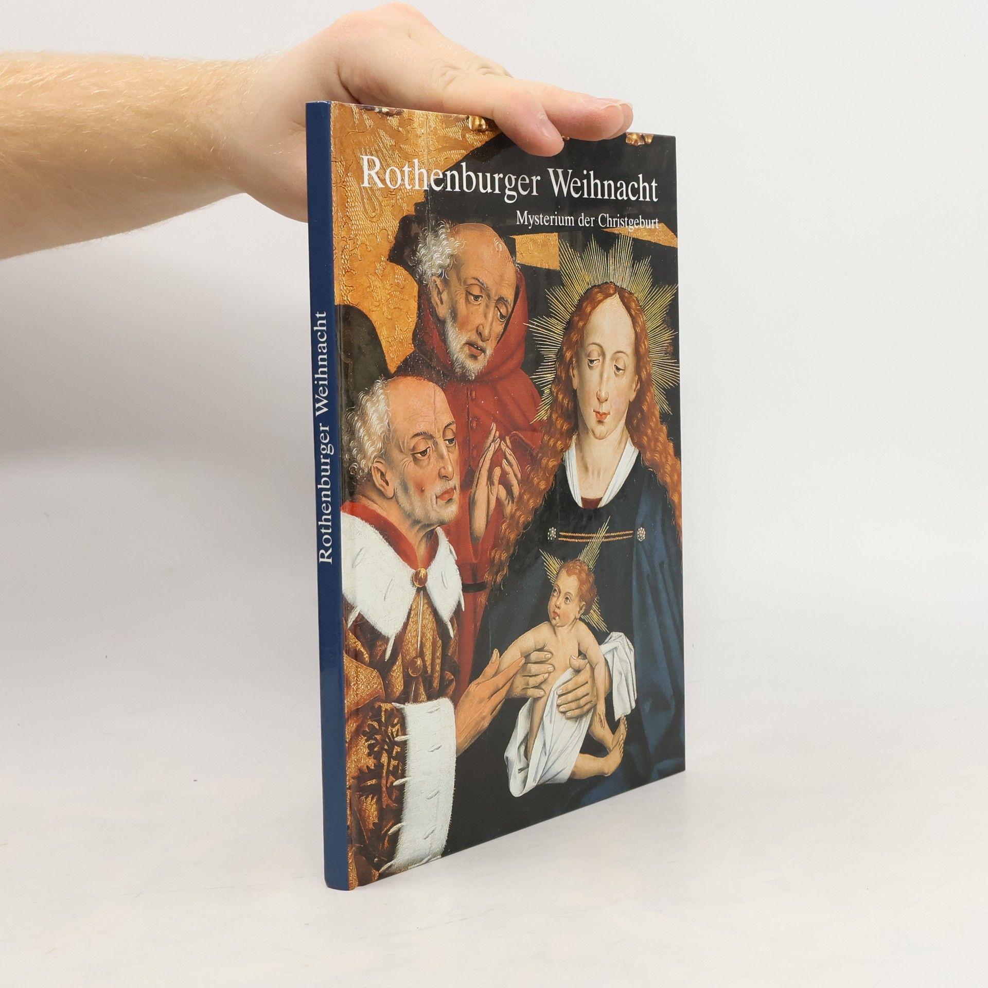 Johannes Rau Rothenburger Weihnacht. Mysterium der Christgeburt