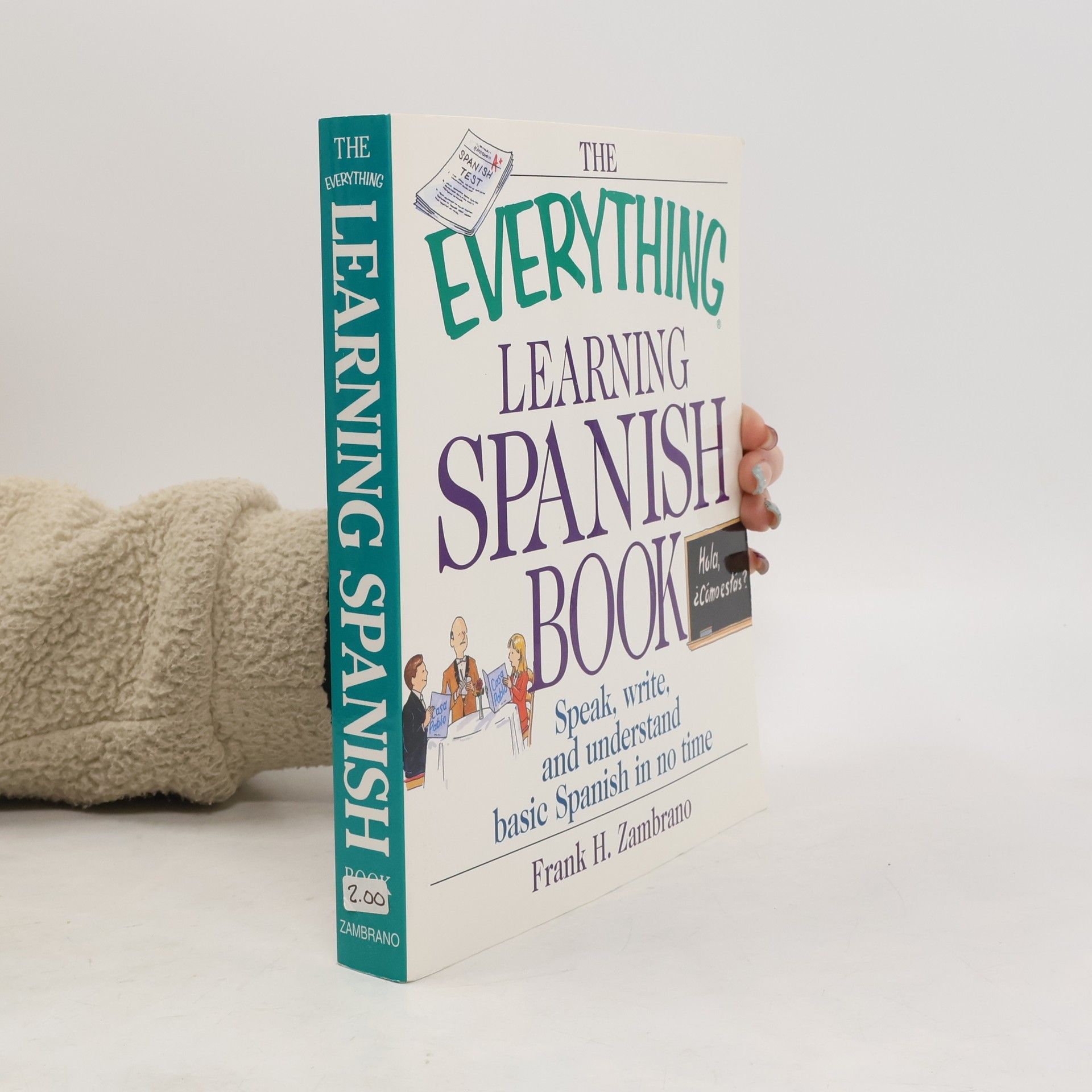 Frank H. Zambrano Everything Series: The Everything Learning Spanish Book
