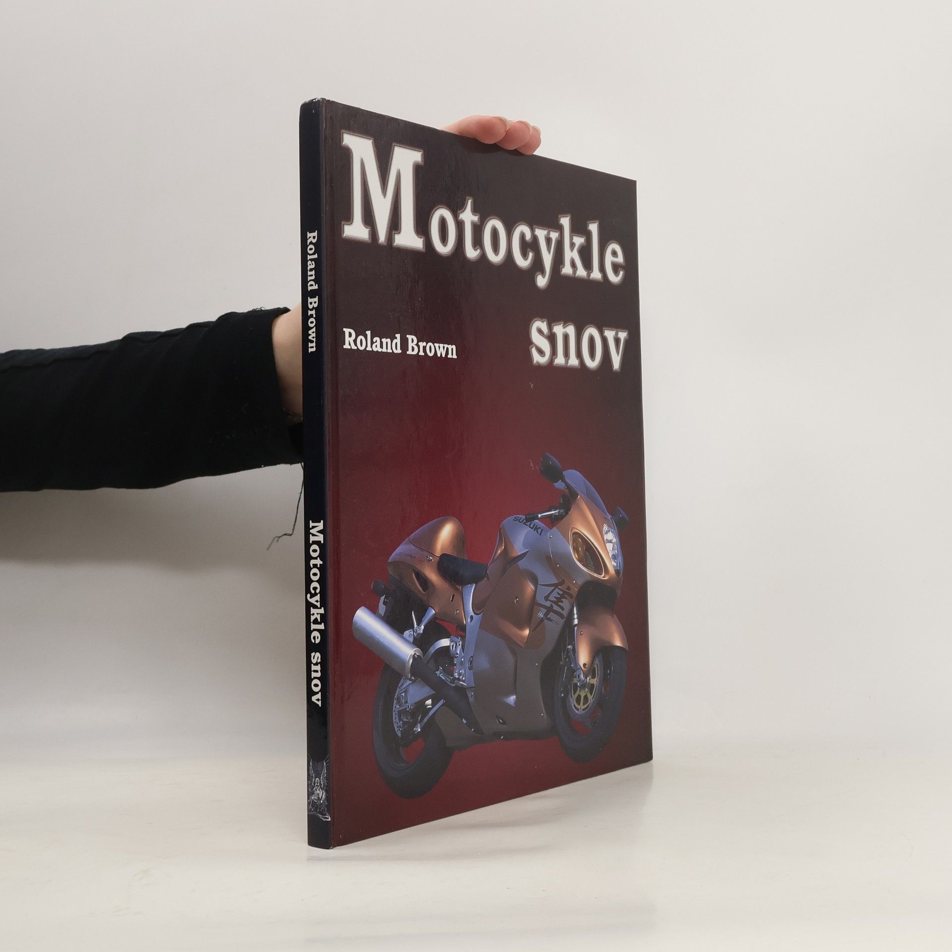 Roland Brown Motocykle snov