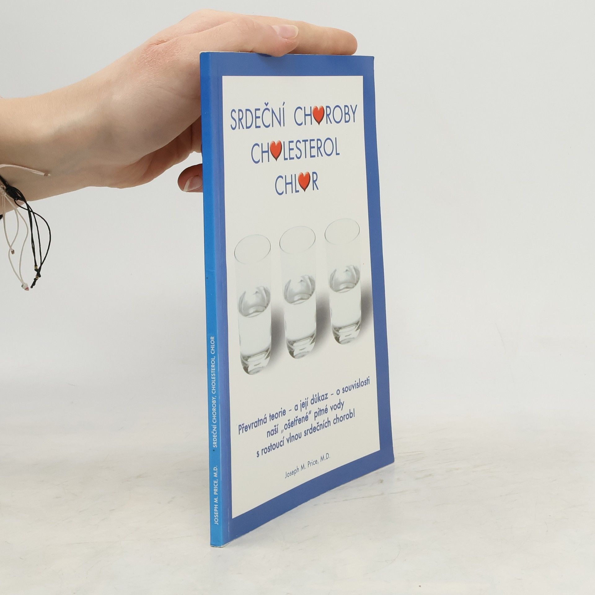 Joseph M. Joseph Michael Price Srdeční choroby, cholesterol, chlór