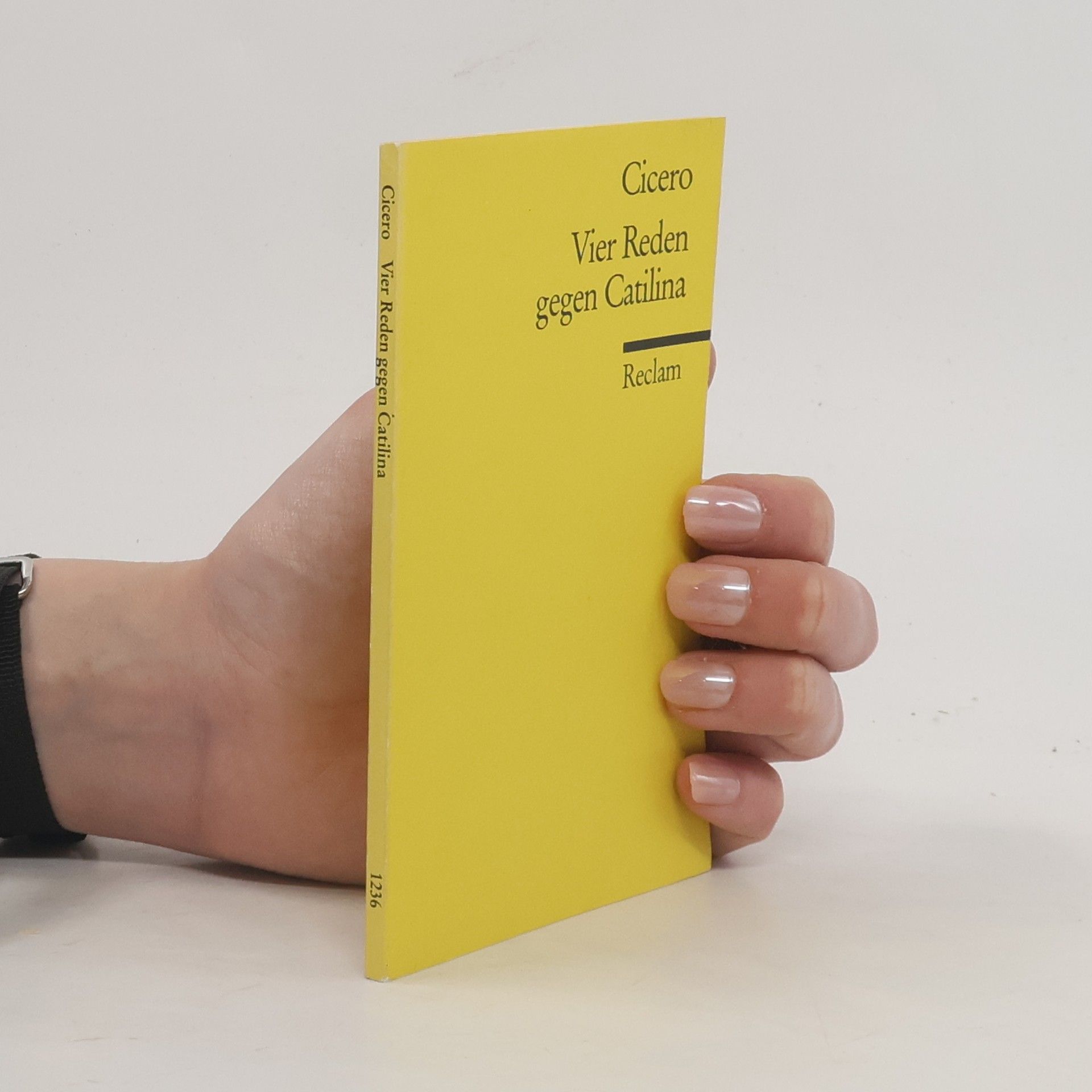 Marcus Tullius Cicero Vier Reden gegen Catilina
