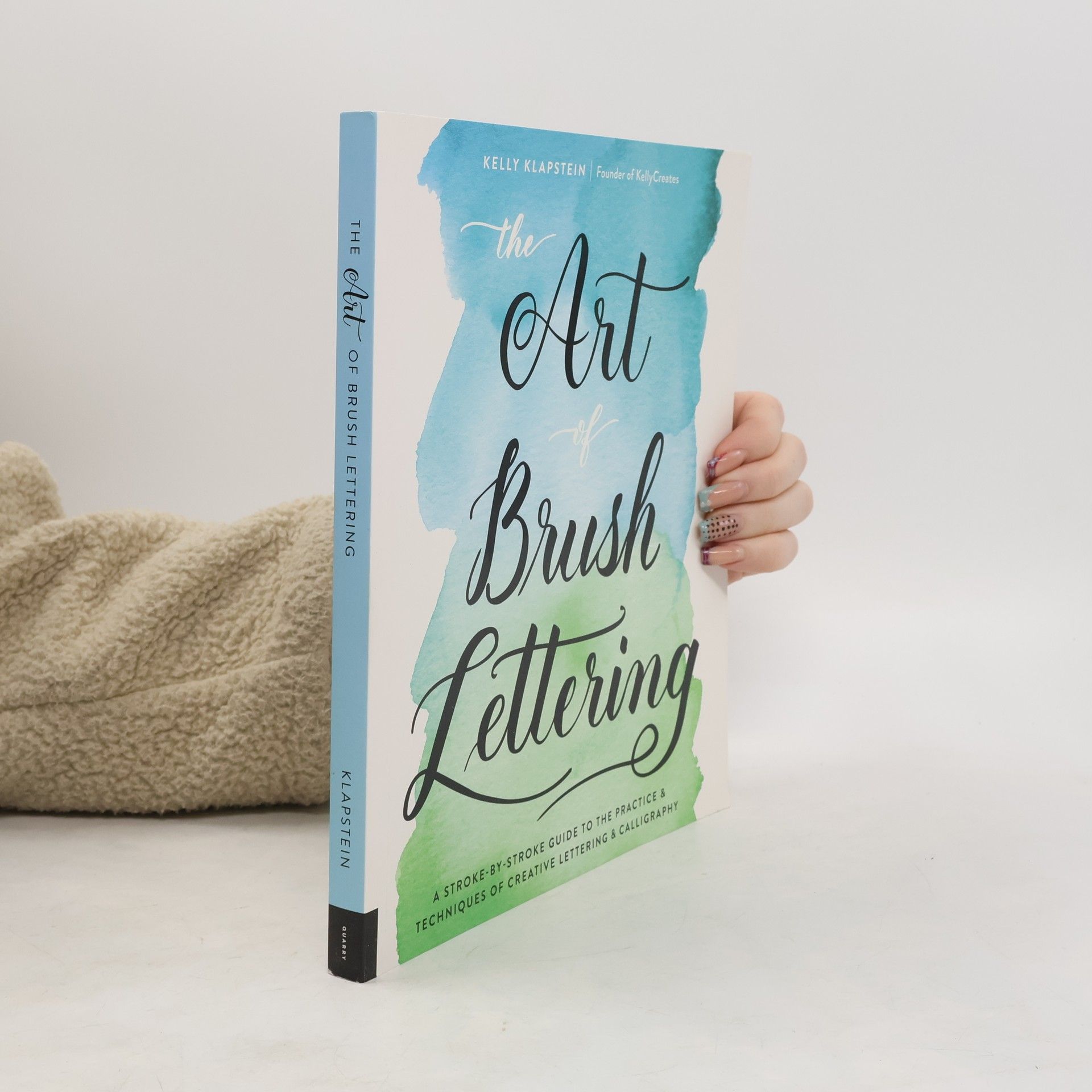 Kelly Klapstein The Art of Brush Lettering