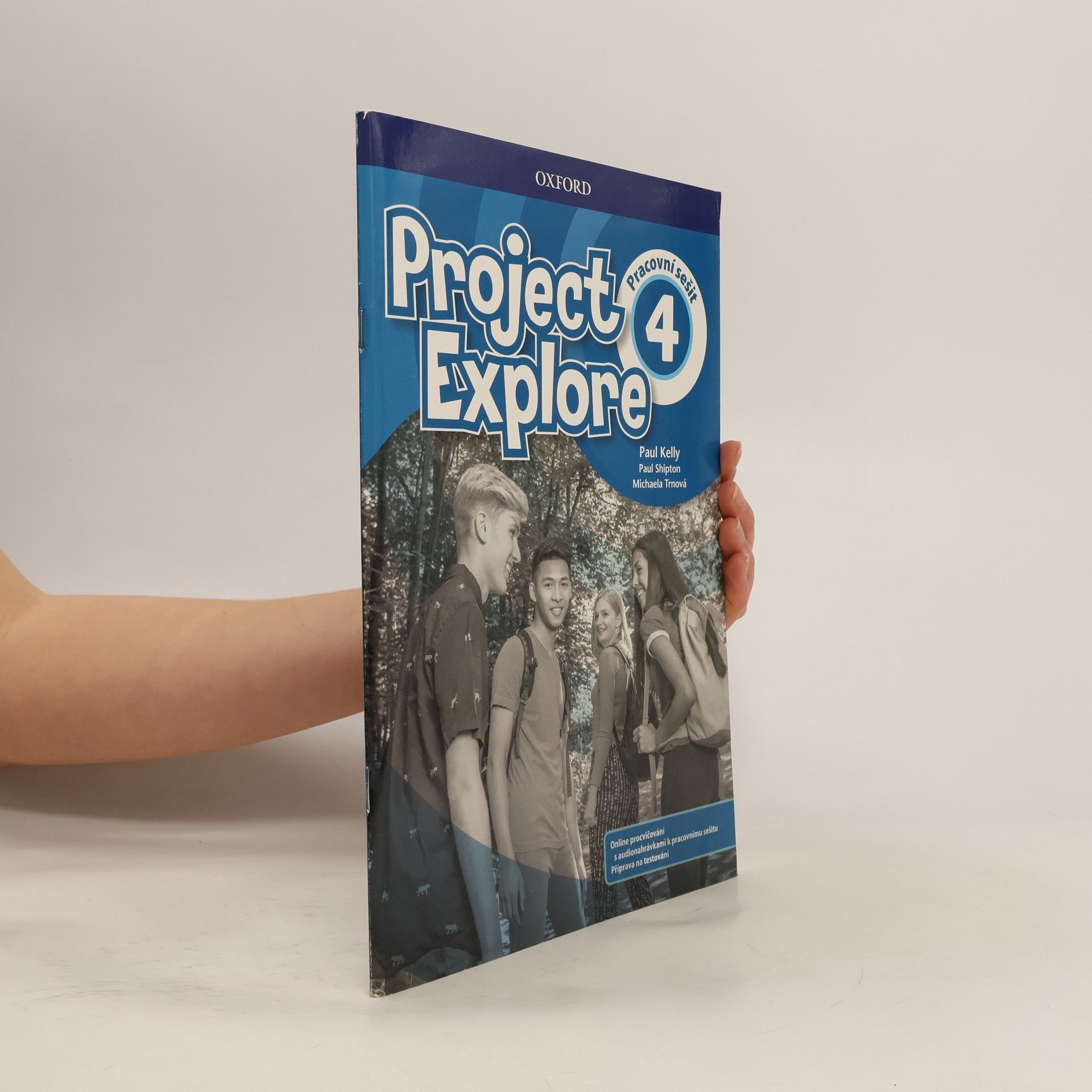 Paul Shipton Project Explore 4. Pracovní sešit
