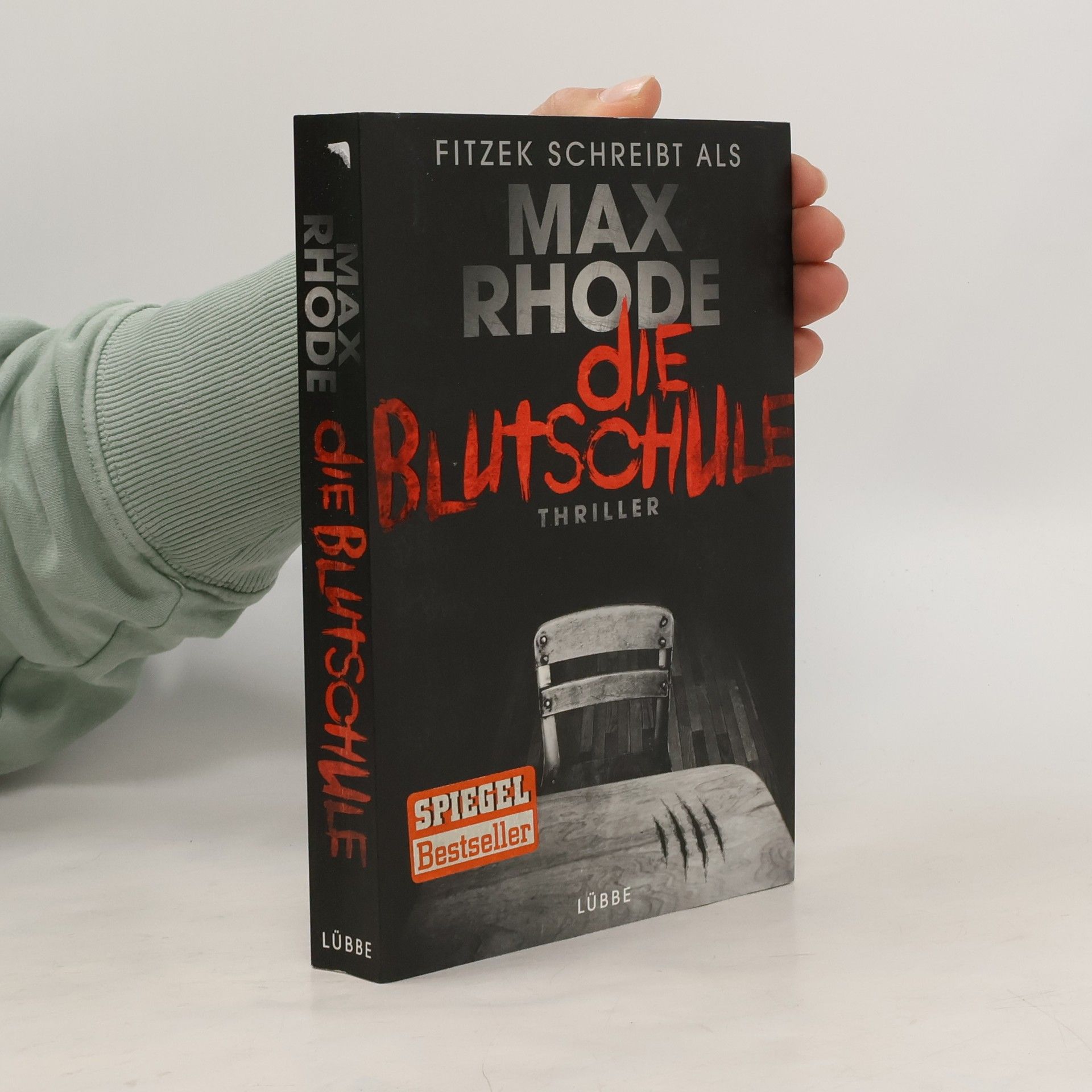 Max Rhode Die Blutschule