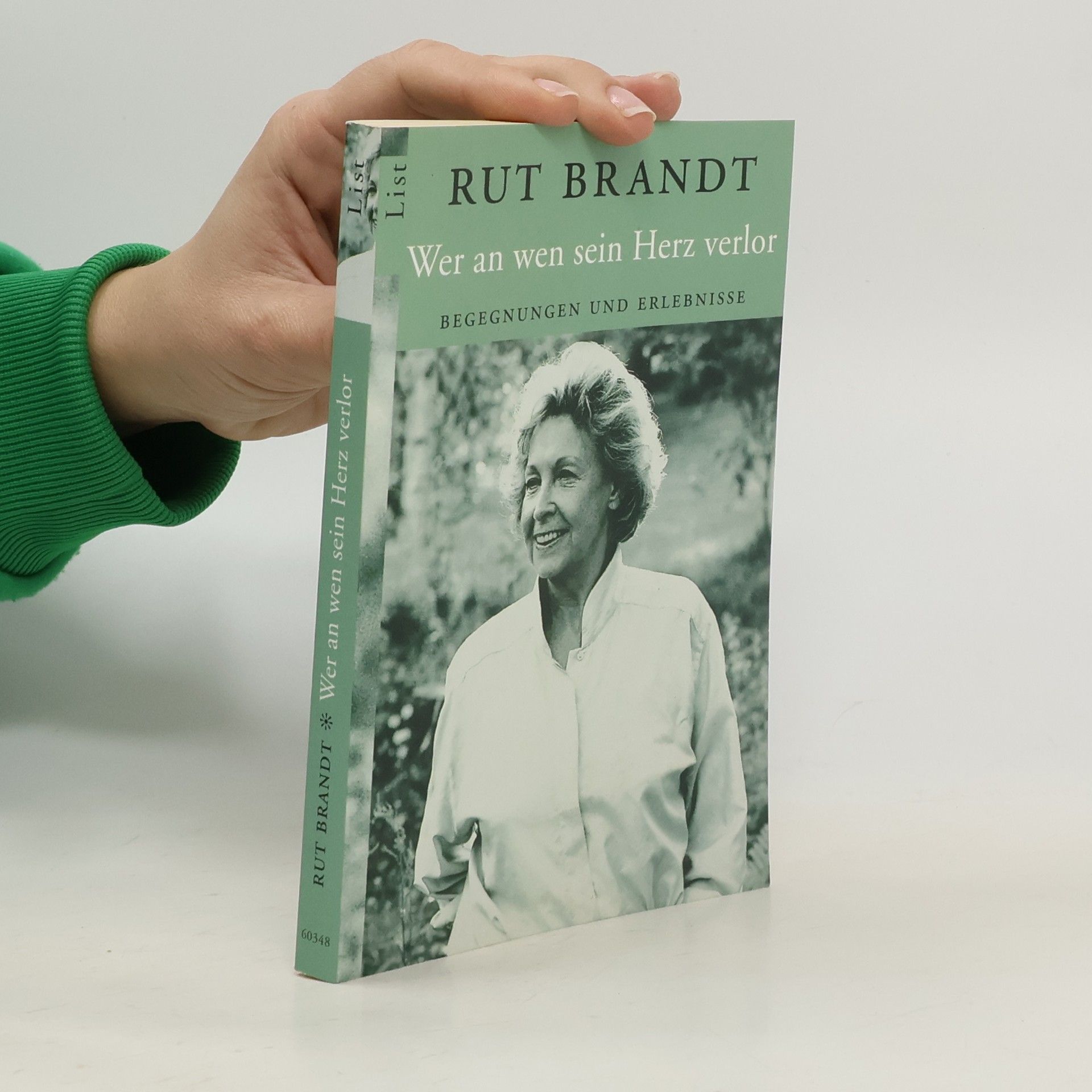 Rut Brandt Wer an wen sein Herz verlor