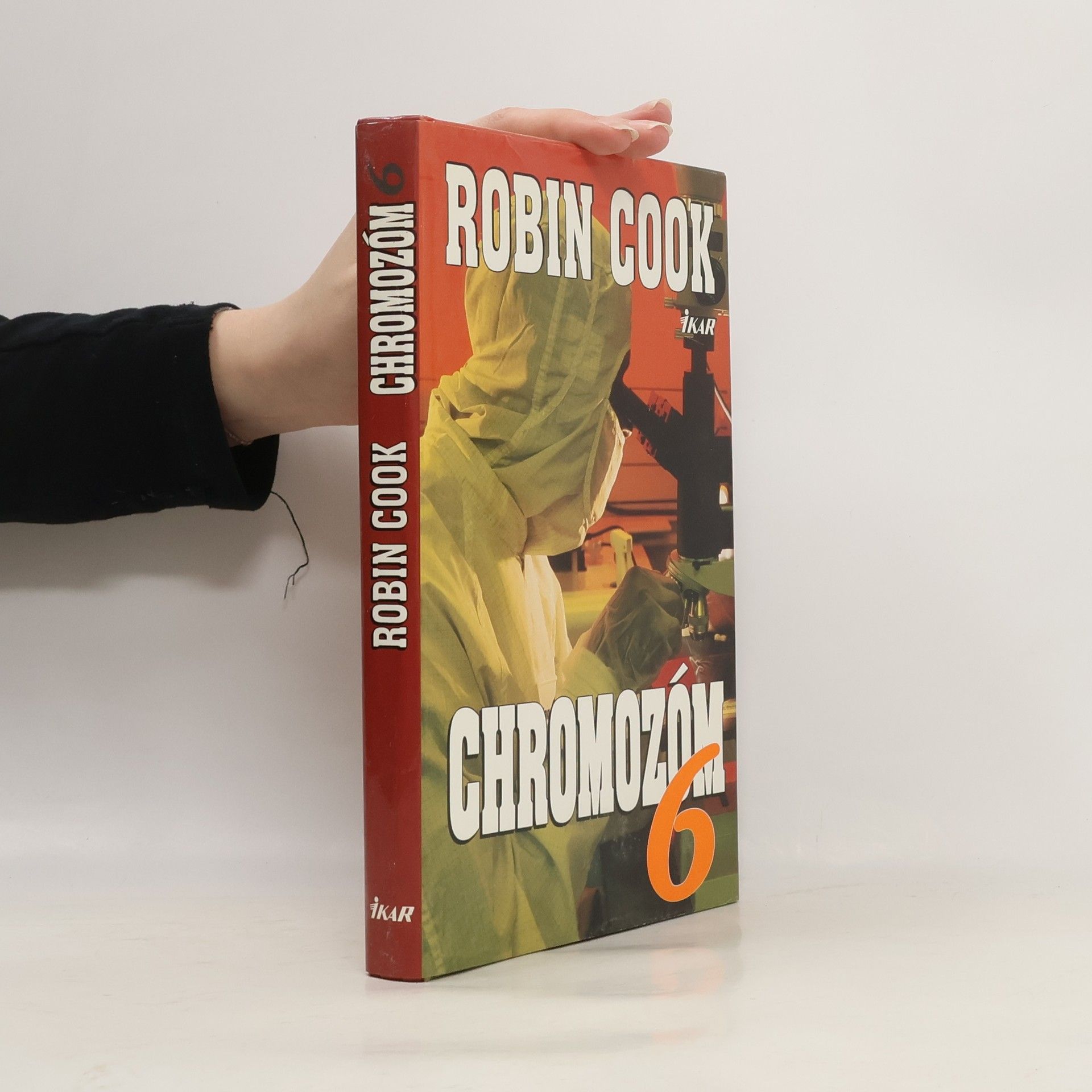 Robin Cook Chromozóm 6.