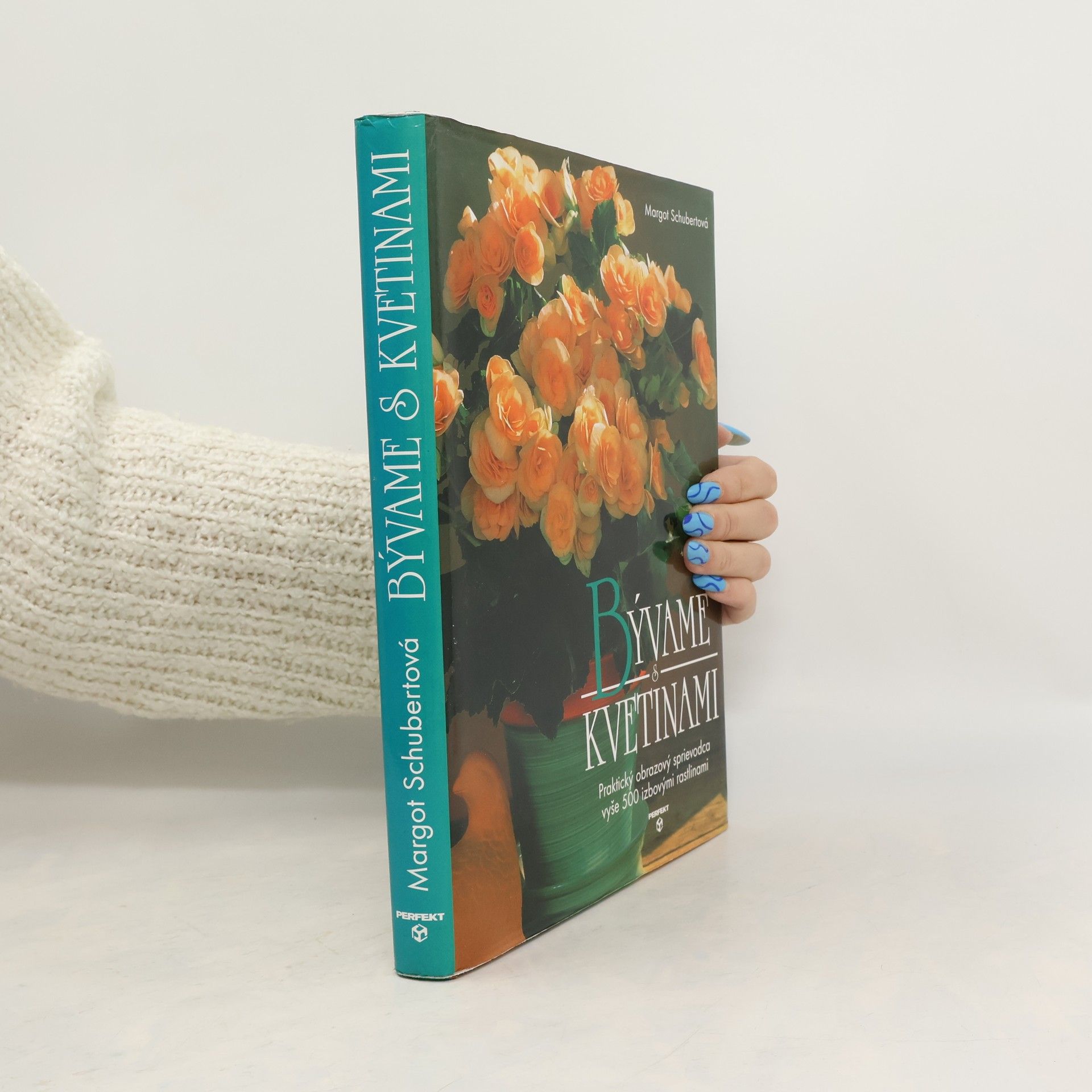 Margot Schubert Bývame s kvetinami
