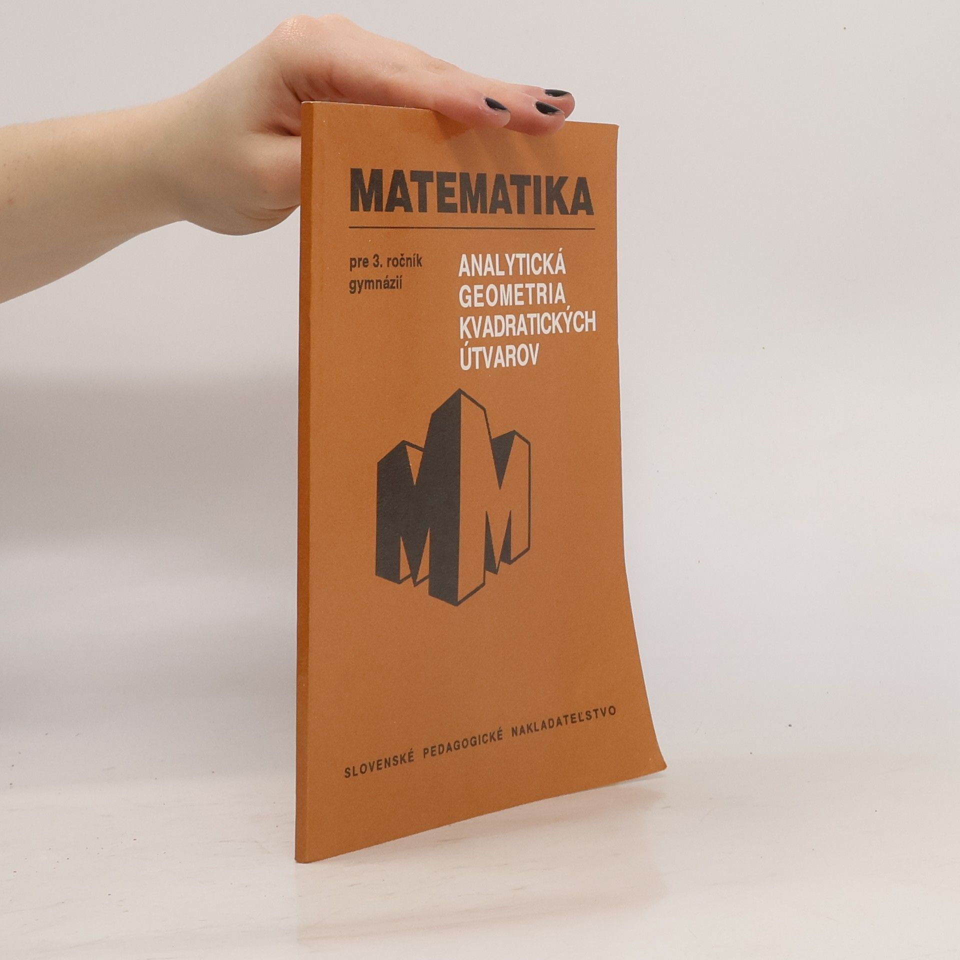 Jaroslav Šedivý Matematika pre 3. ročník gymnázií