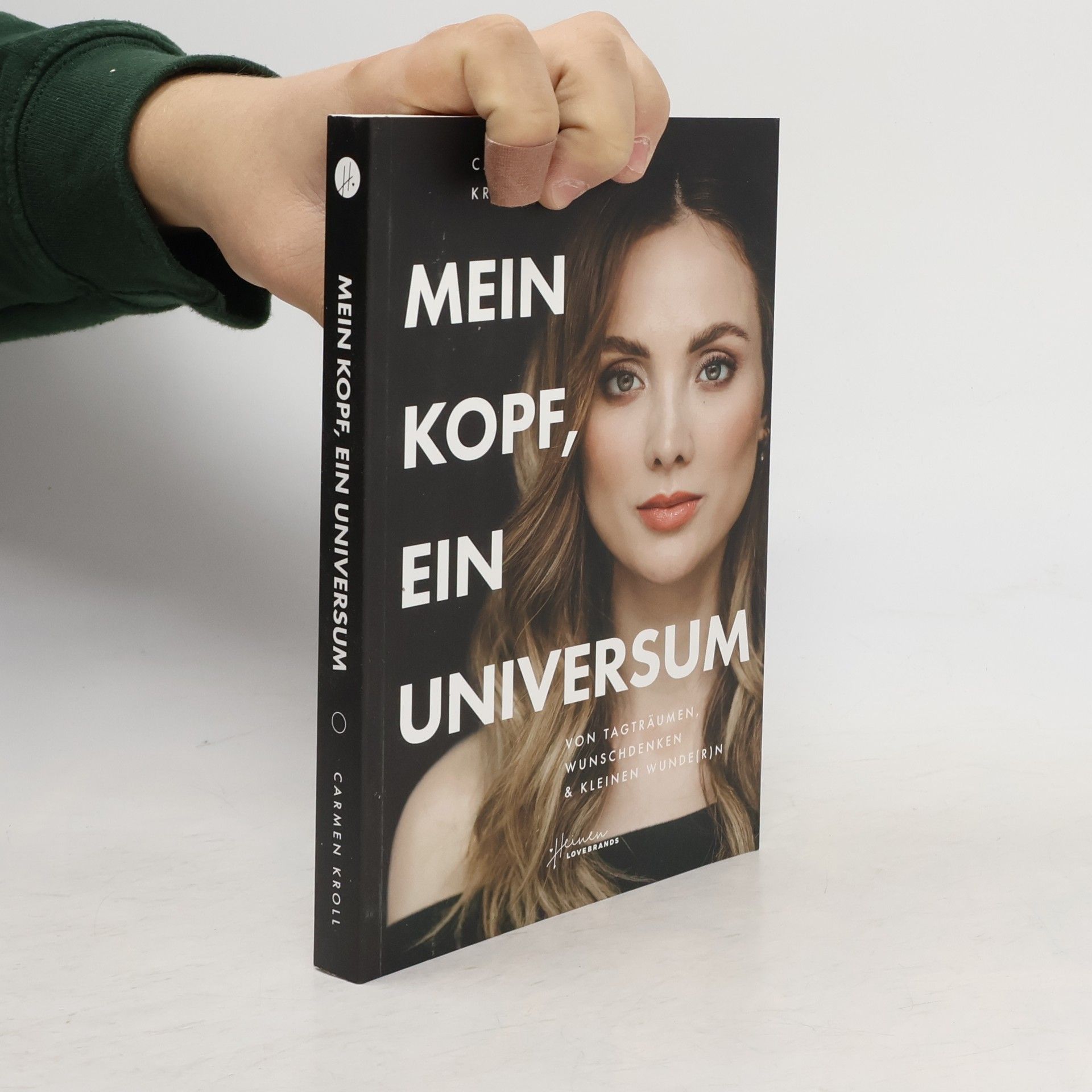 Carmen Kroll Mein Kopf, ein Universum