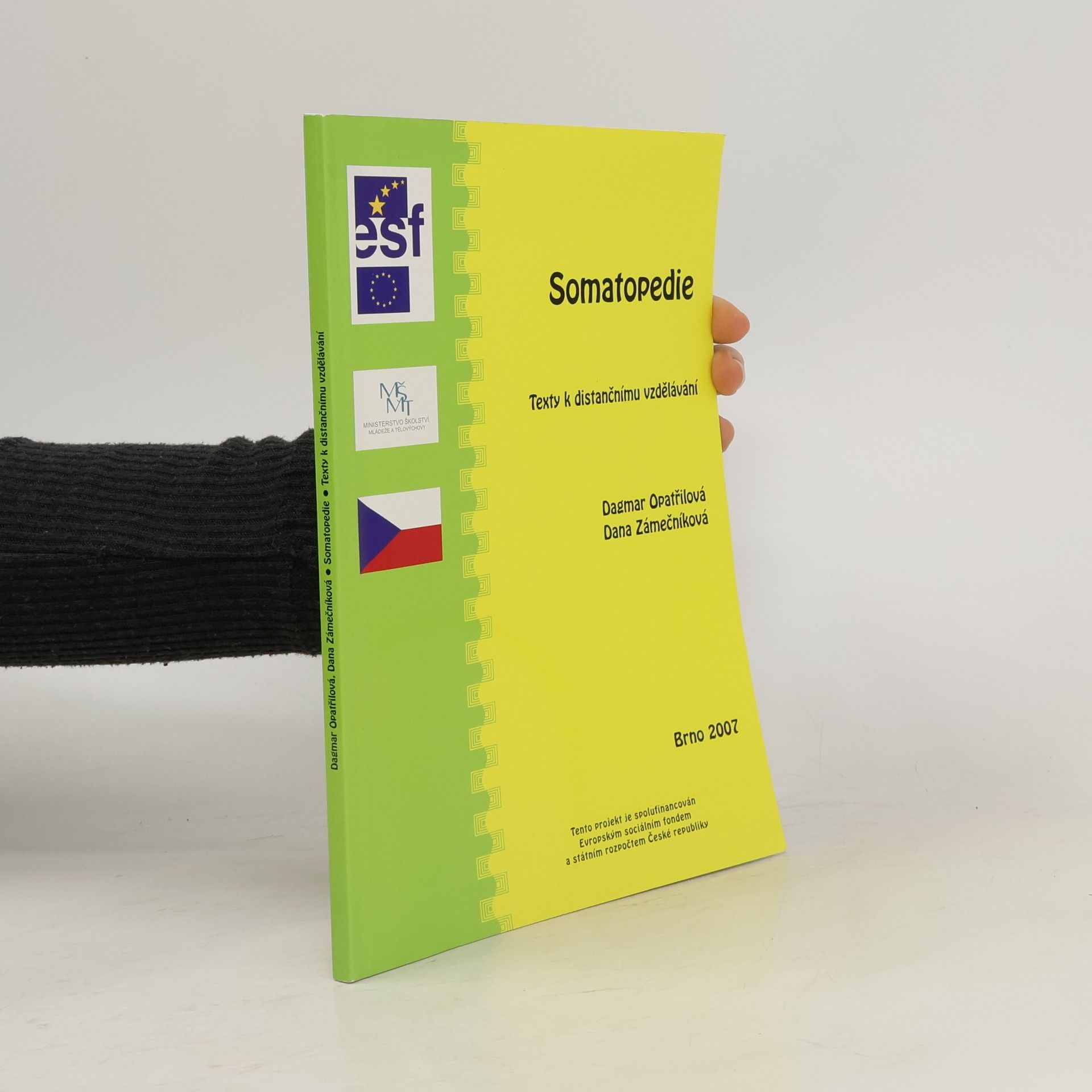 Dagmar Opatřilová Somatopedie : texty k distančnímu vzdělávání