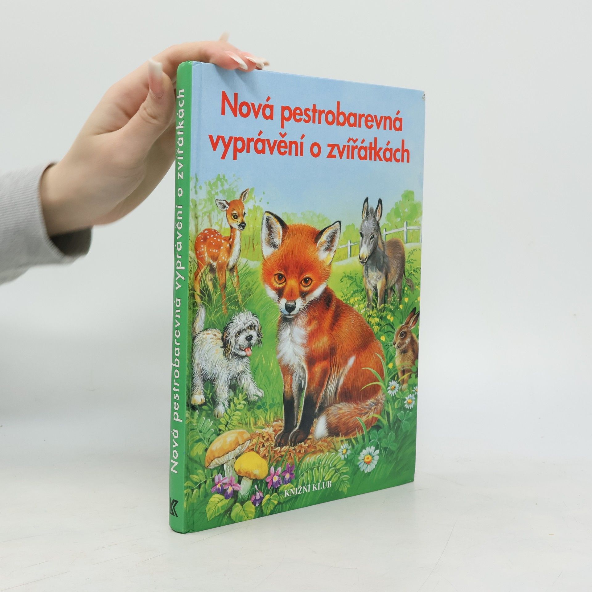 Nová pestrobarevná vyprávění o zvířátkách