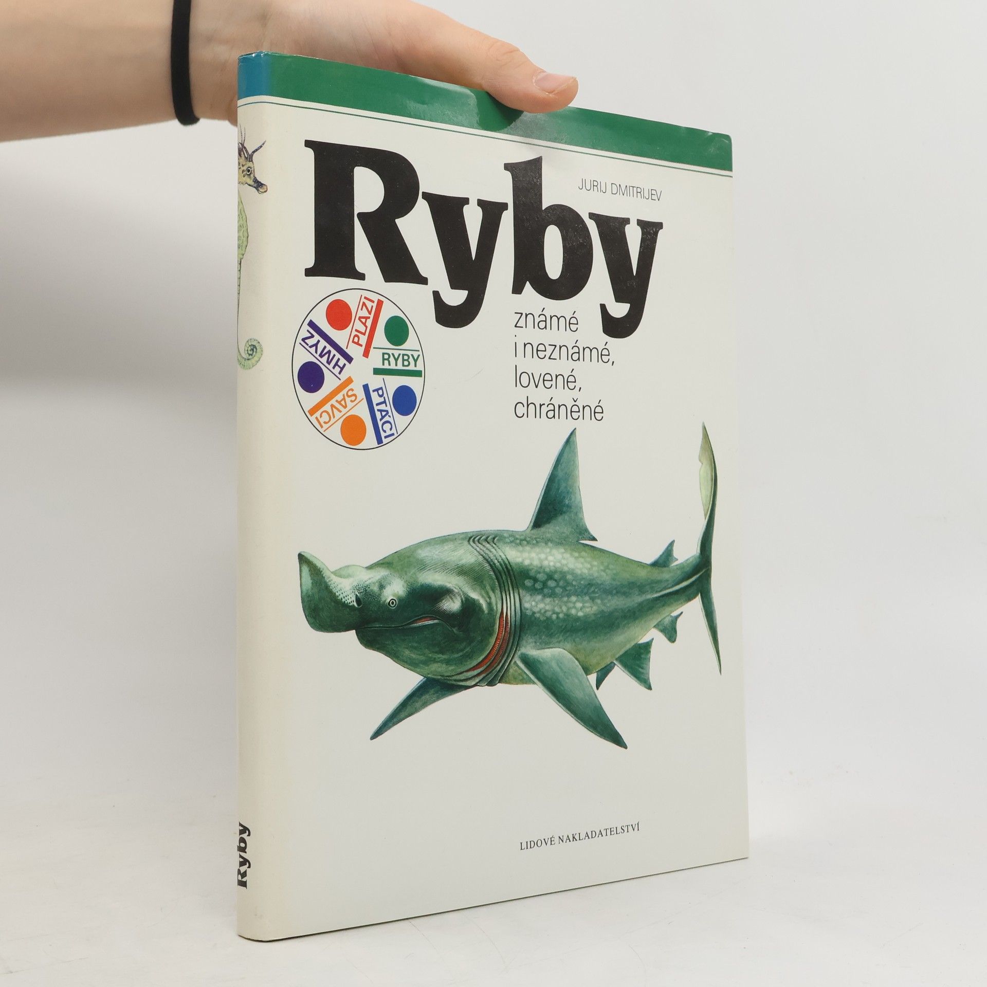 Ryby. Známé i neznámé, lovené, chráněné