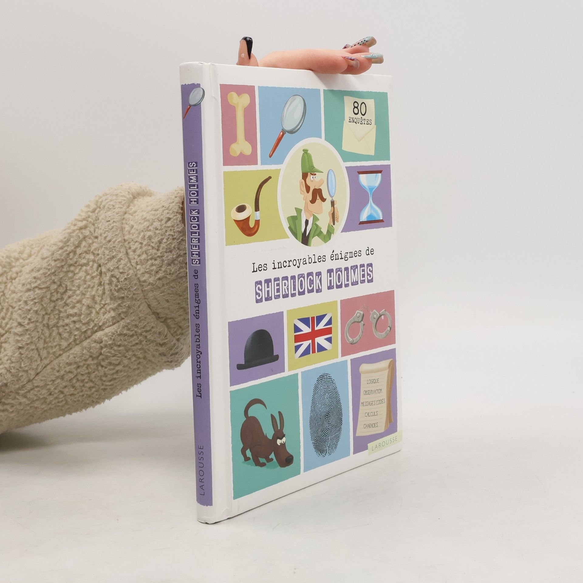 Sandra Lebrun Les incroyables énigmes de Sherlock Holmes