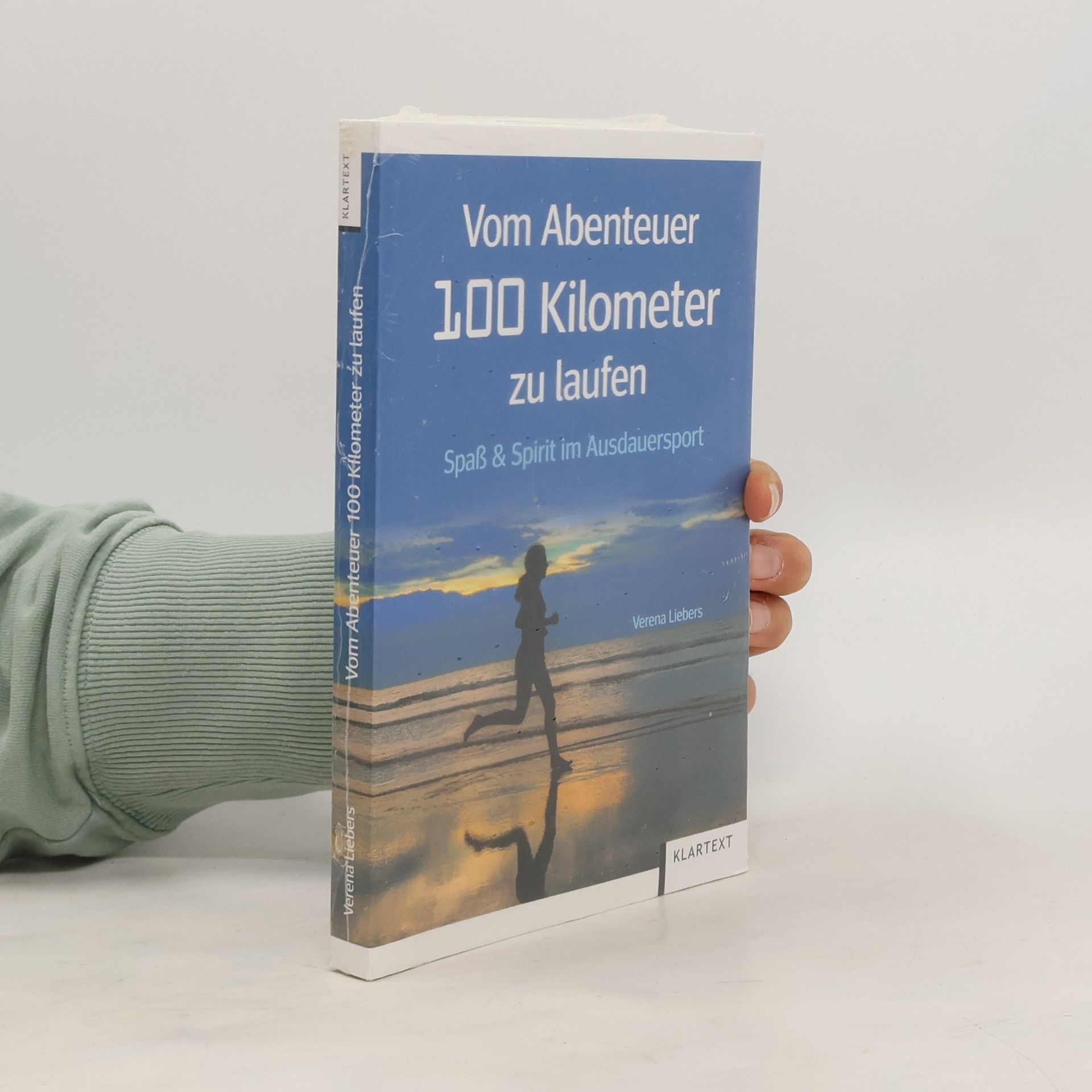 Verena Liebers Vom Abenteuer 100 Kilometer zu laufen