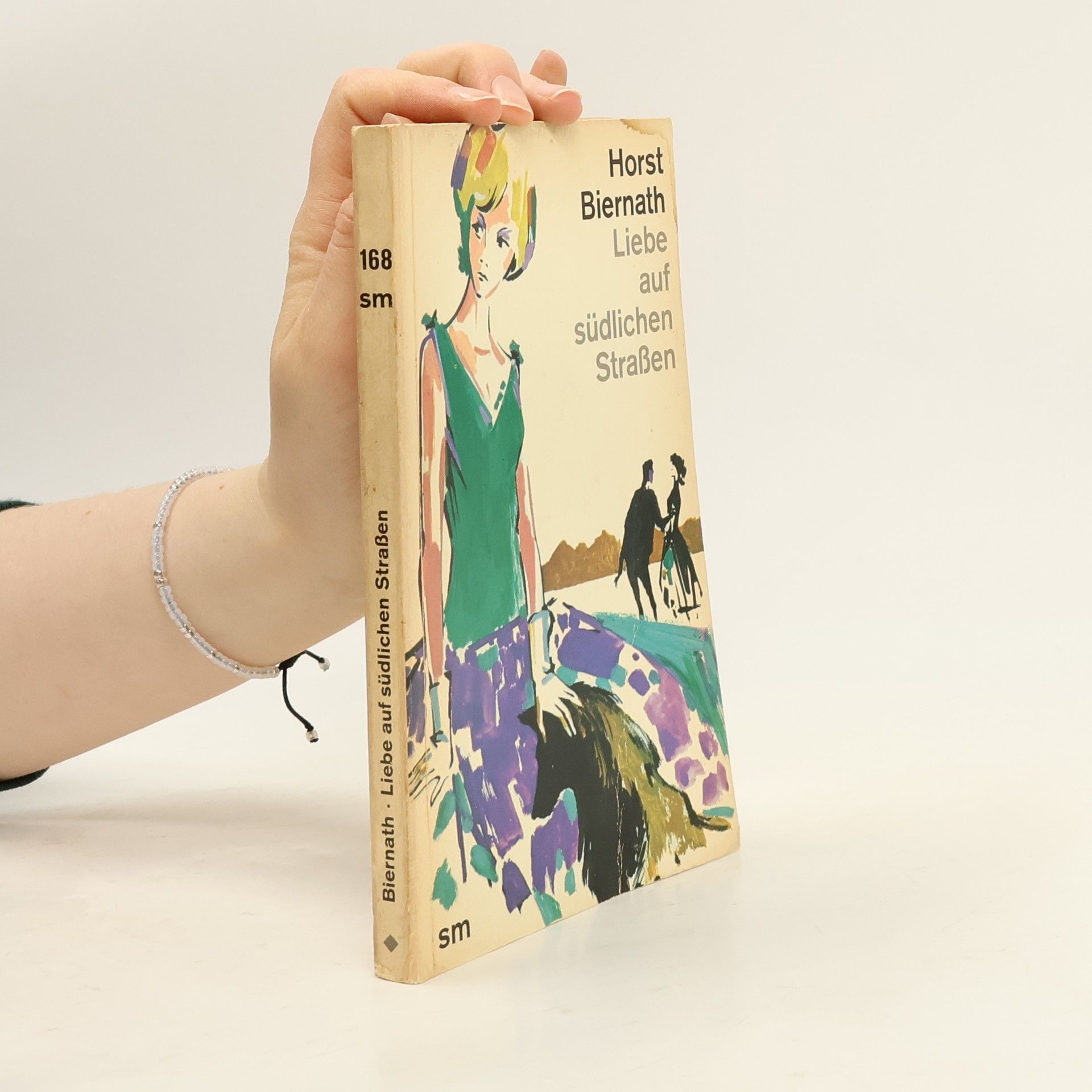 Horst Biernath Liebe auf südlichen Straßen.