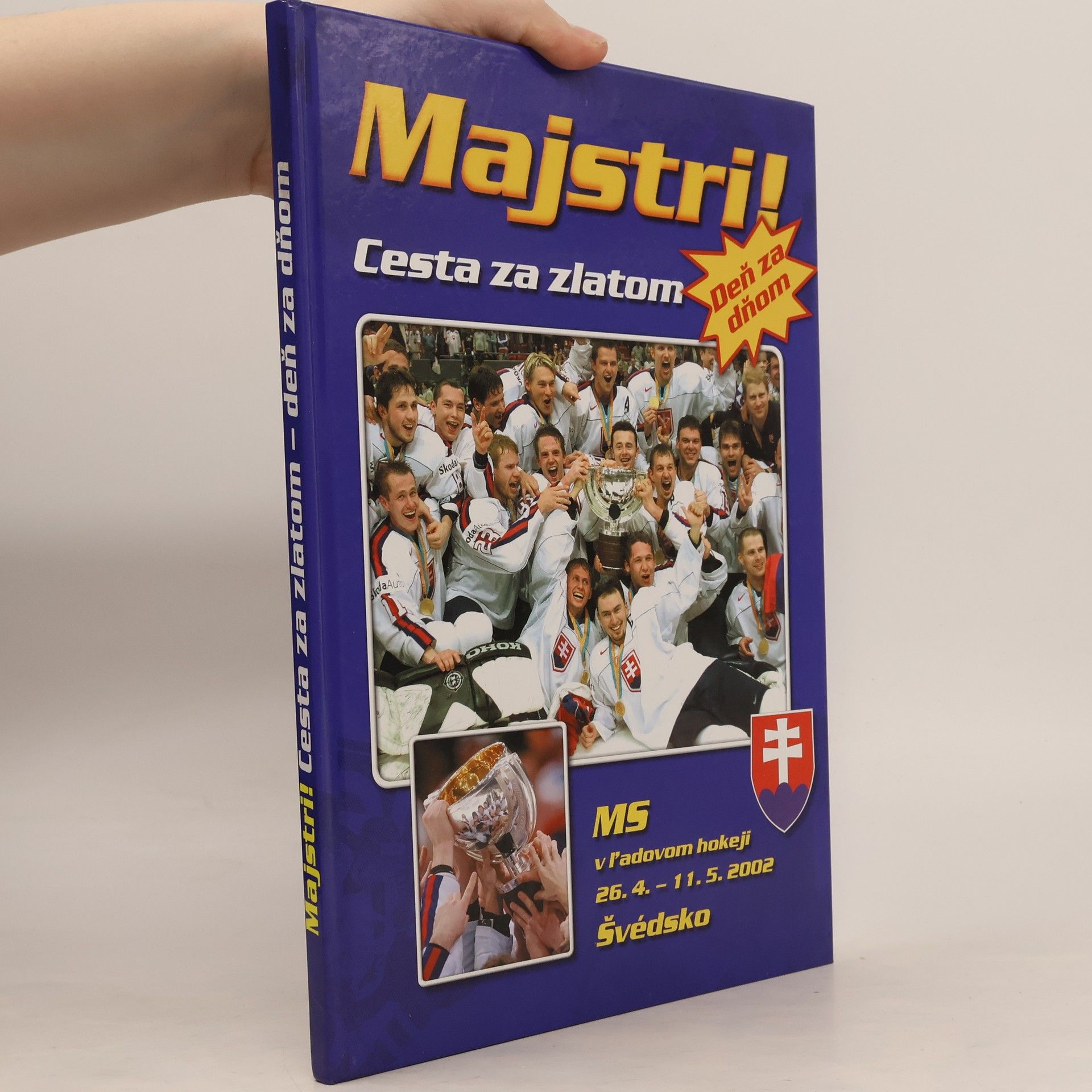 Oldřich Růžička Majstri : cesta za zlatom deň za dňom