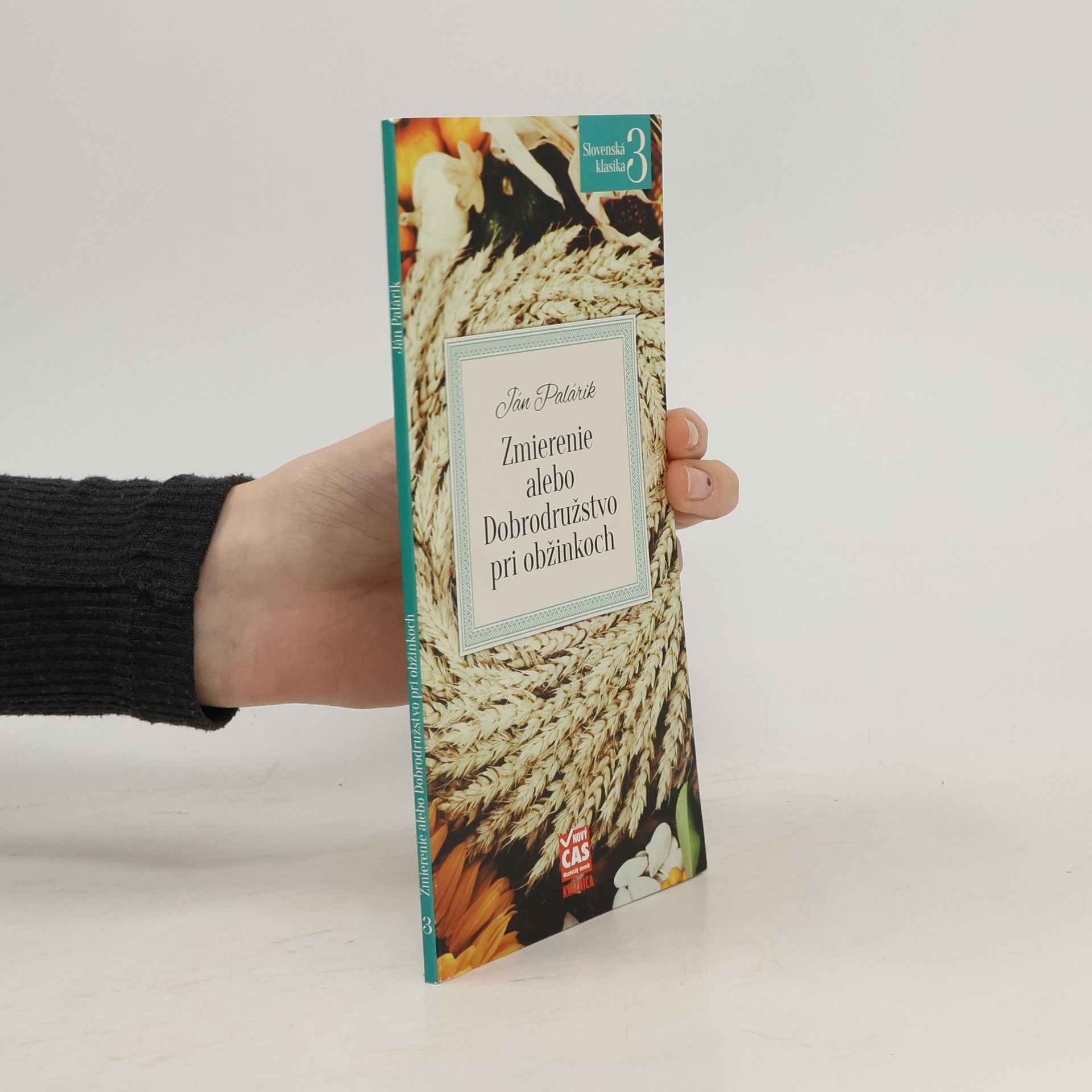 Ján Palárik Zmierenie alebo Dobrodružstvo pri obžinkoch