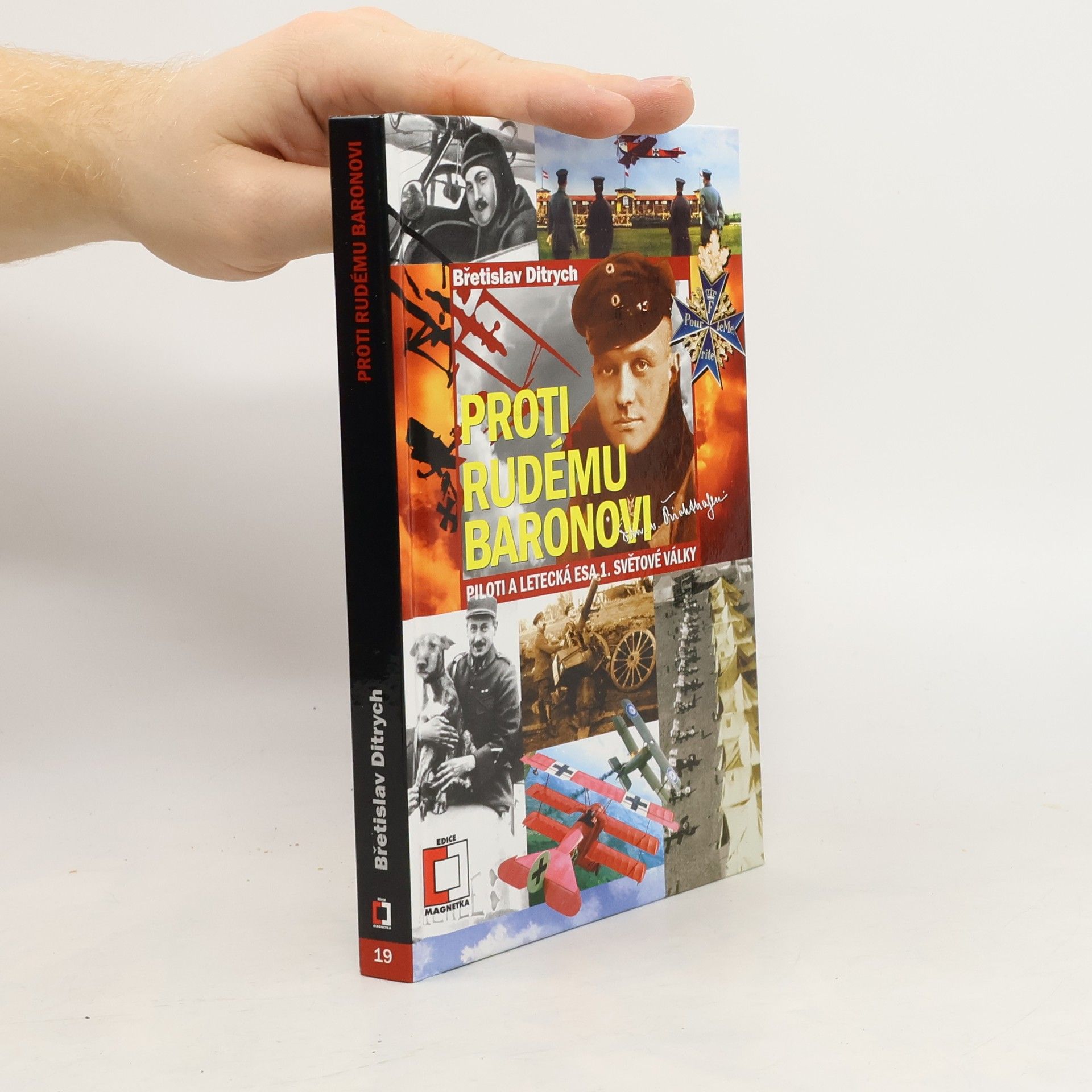 Břetislav Ditrych Proti Rudému baronovi : piloti a letecká esa v 1. světové válce