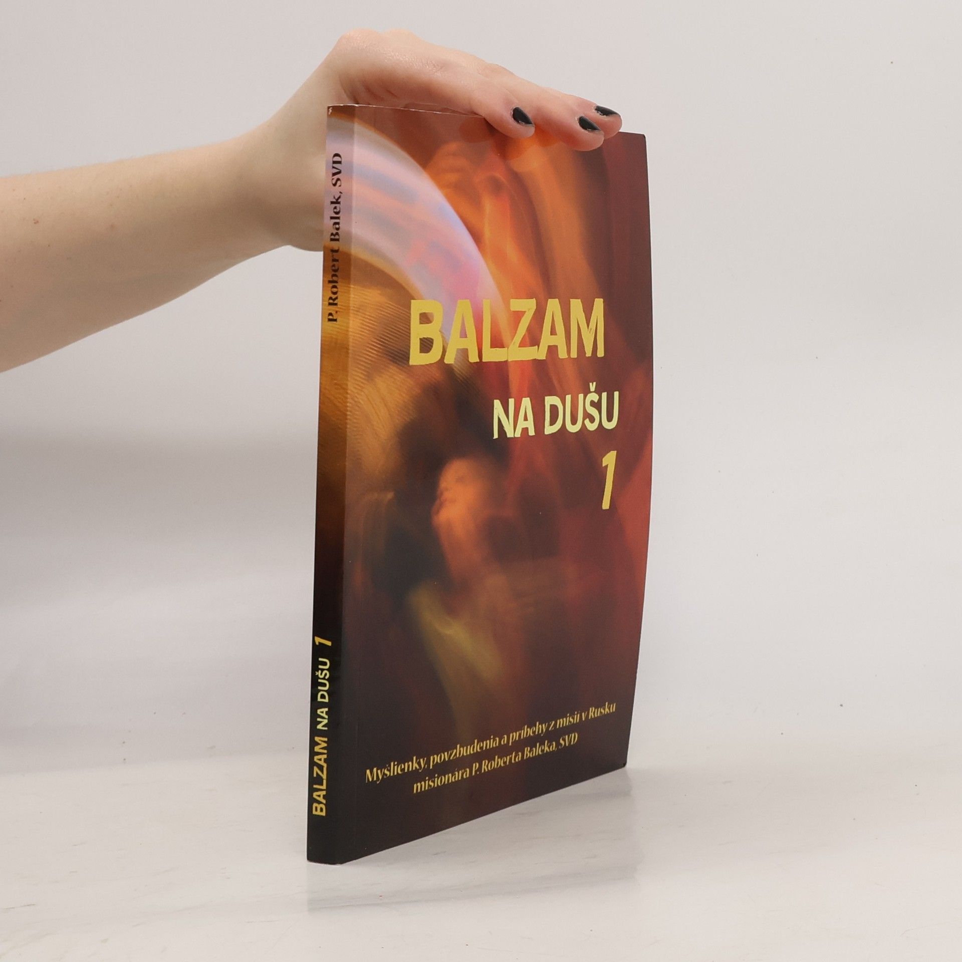 Robert Balek Balzam na dušu 1.