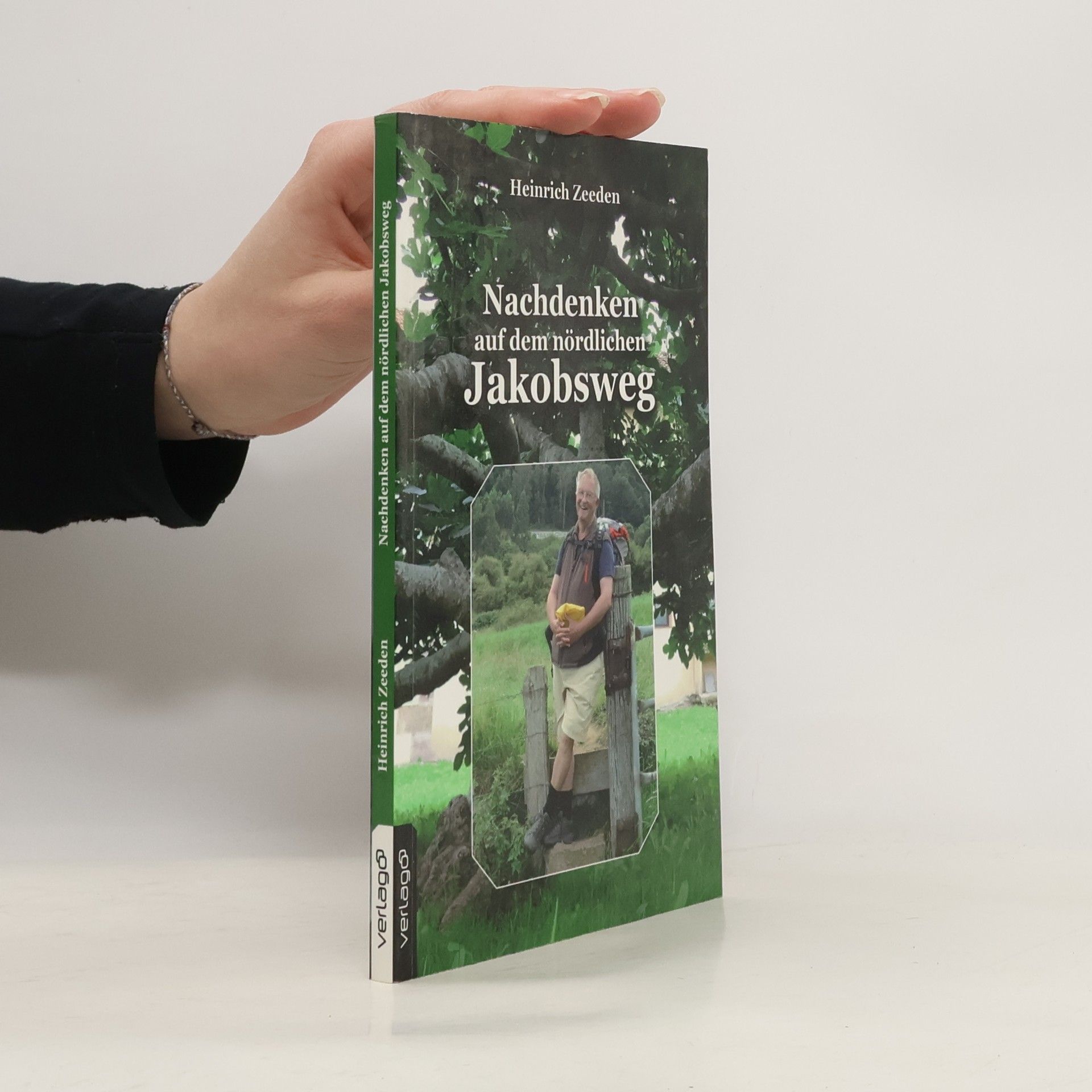 Heinrich Zeeden Nachdenken auf dem nördlichen Jakobsweg