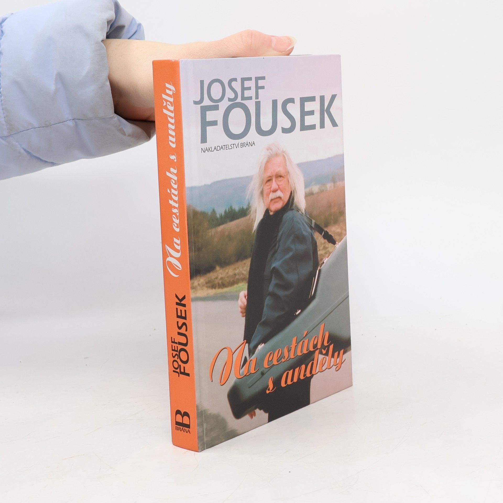 Josef Fousek Na cestách s anděly