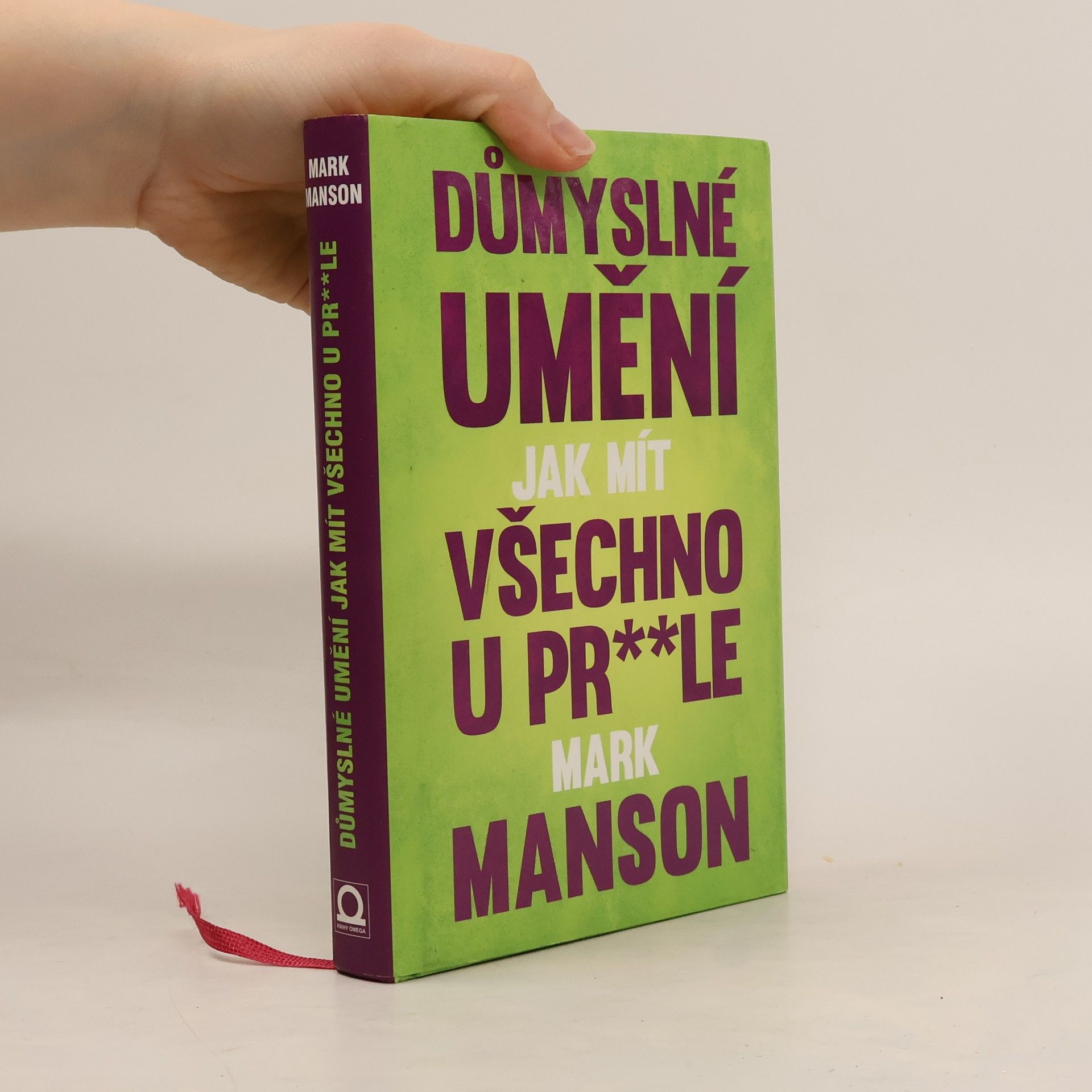 Důmyslné umění, jak mít všechno u pr**le