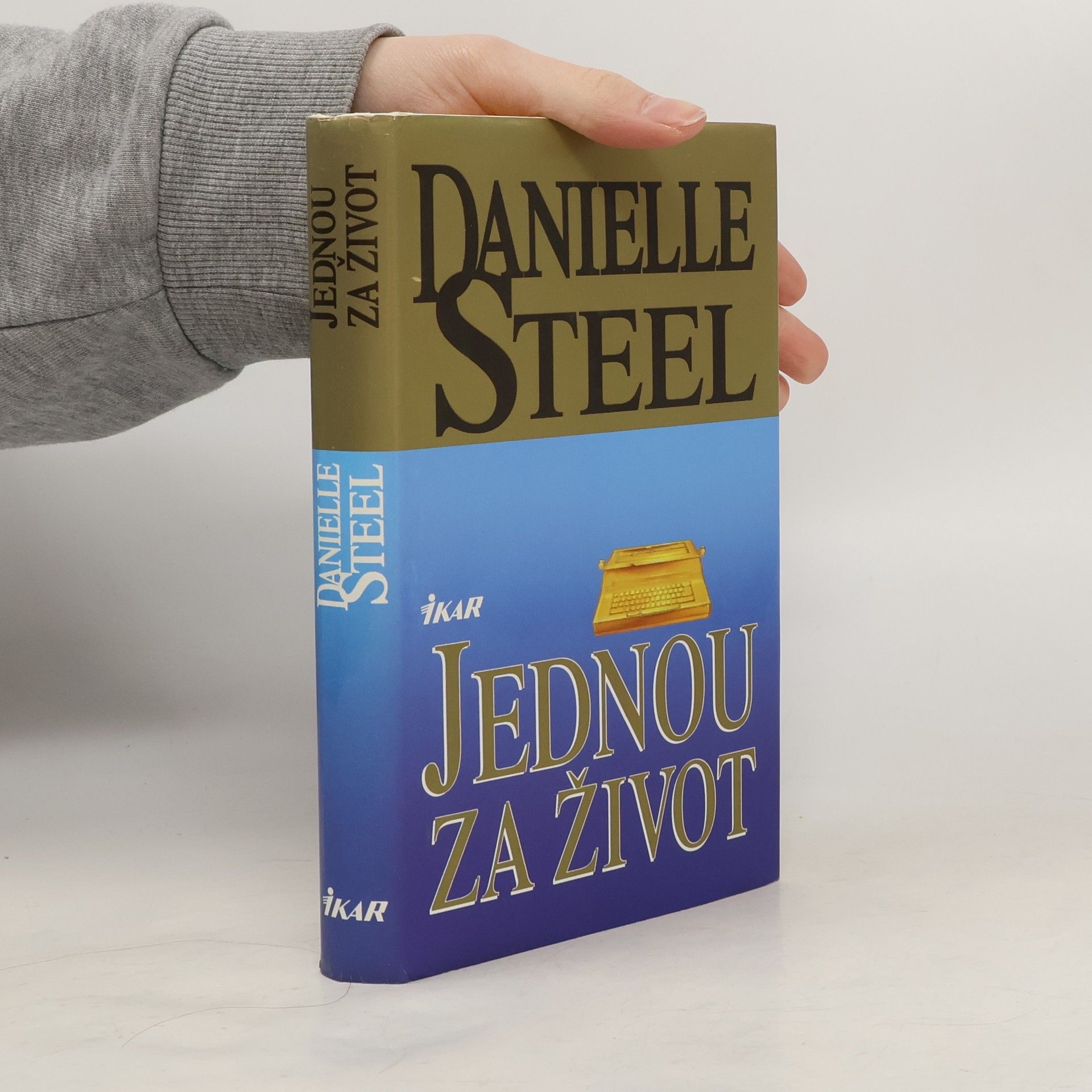 Danielle Steel Jednou za život