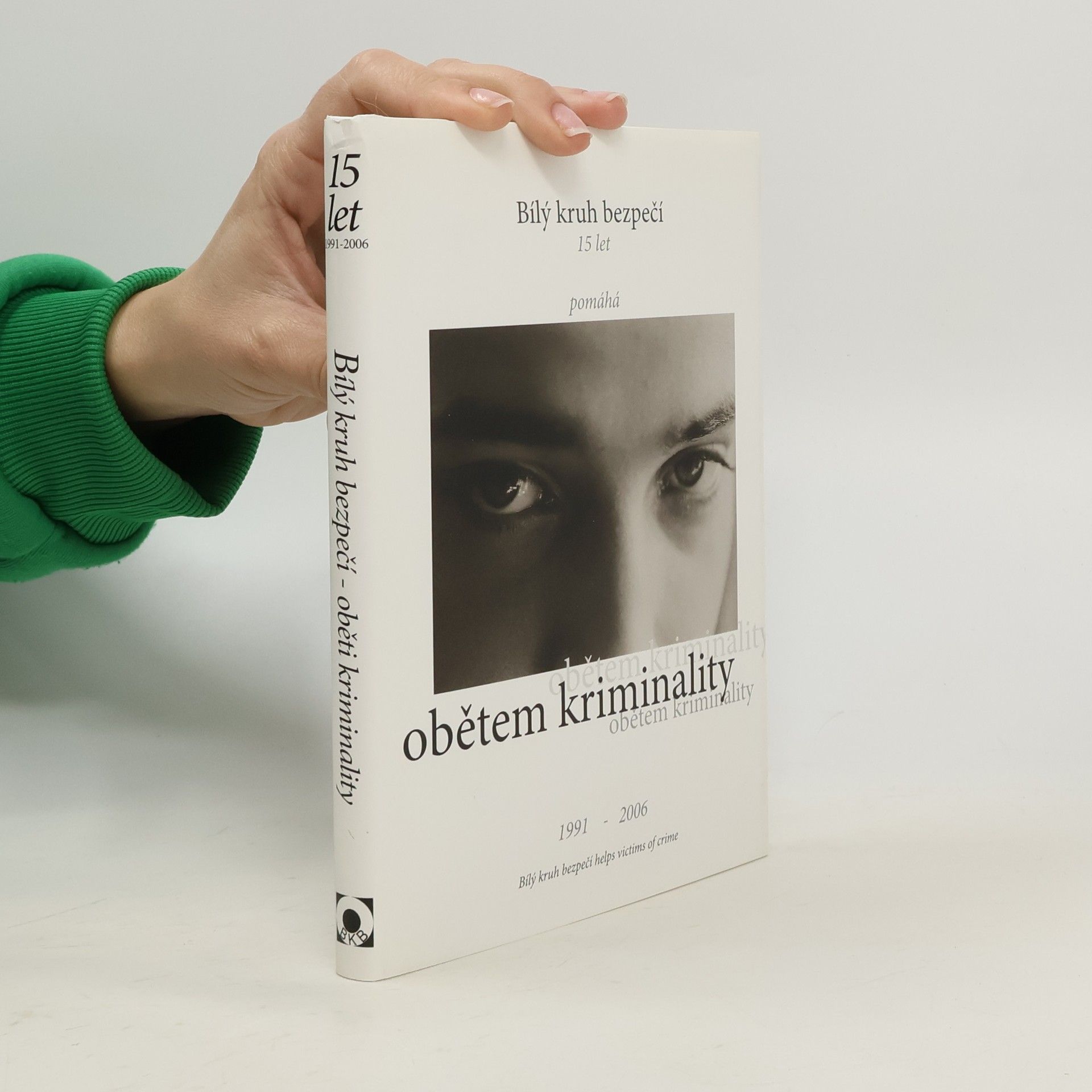 Bílý kruh bezpečí 15 let pomáhá obětem kriminality