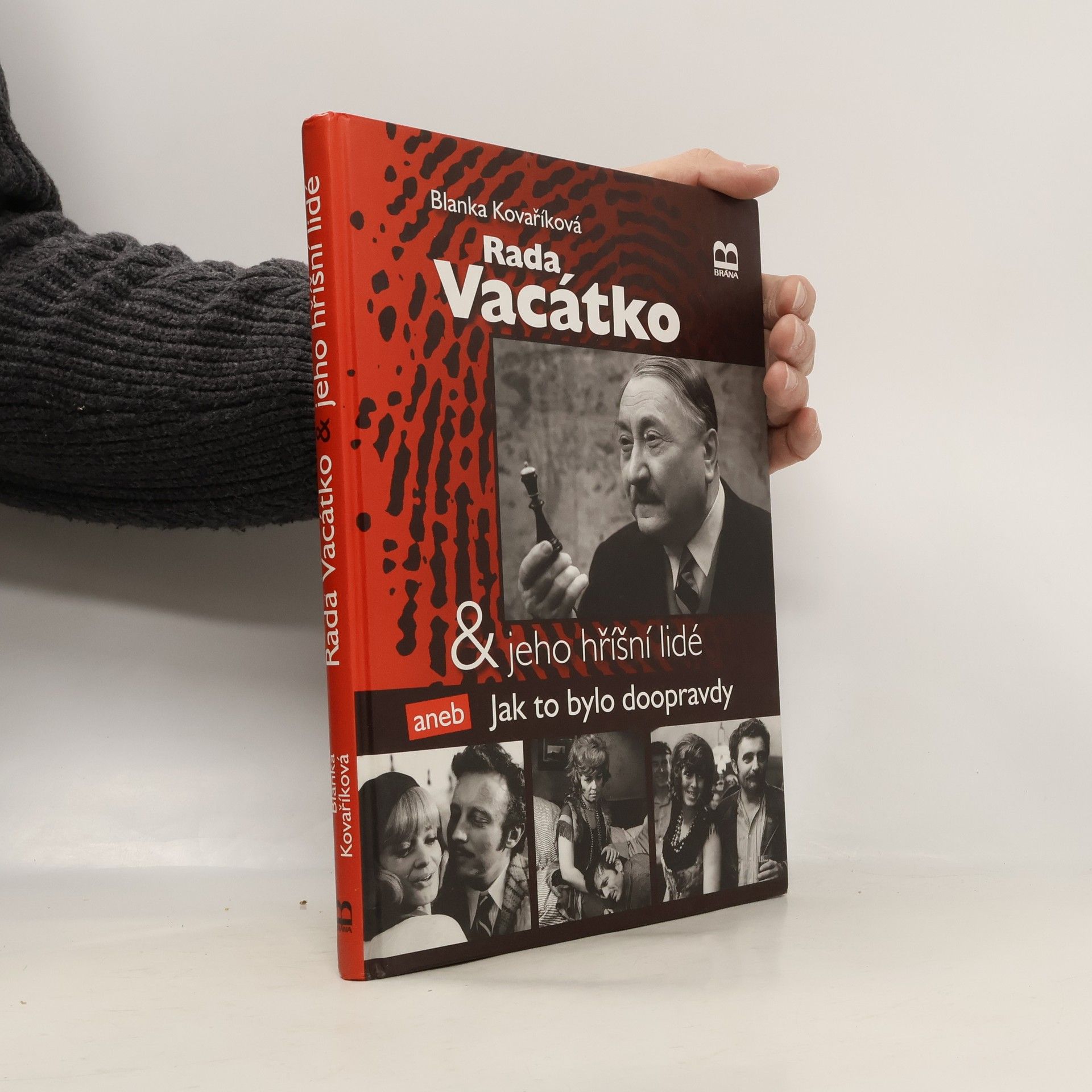 Blanka Kovaříková Rada Vacátko & jeho hříšní lidé, aneb, Jak to bylo doopravdy