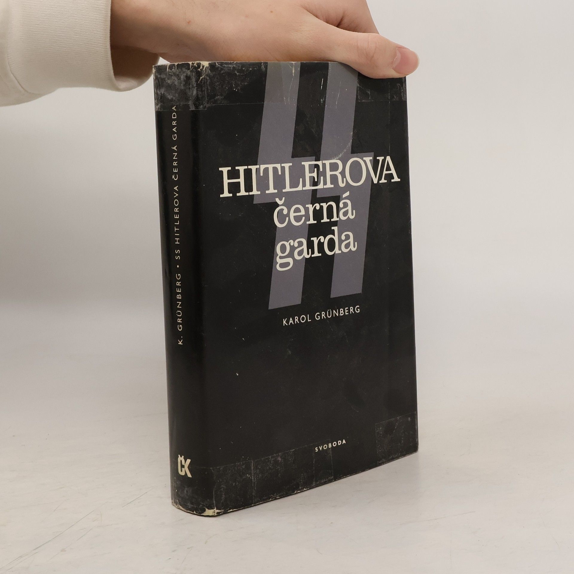 Karol Grünberg SS. Hitlerova černá garda