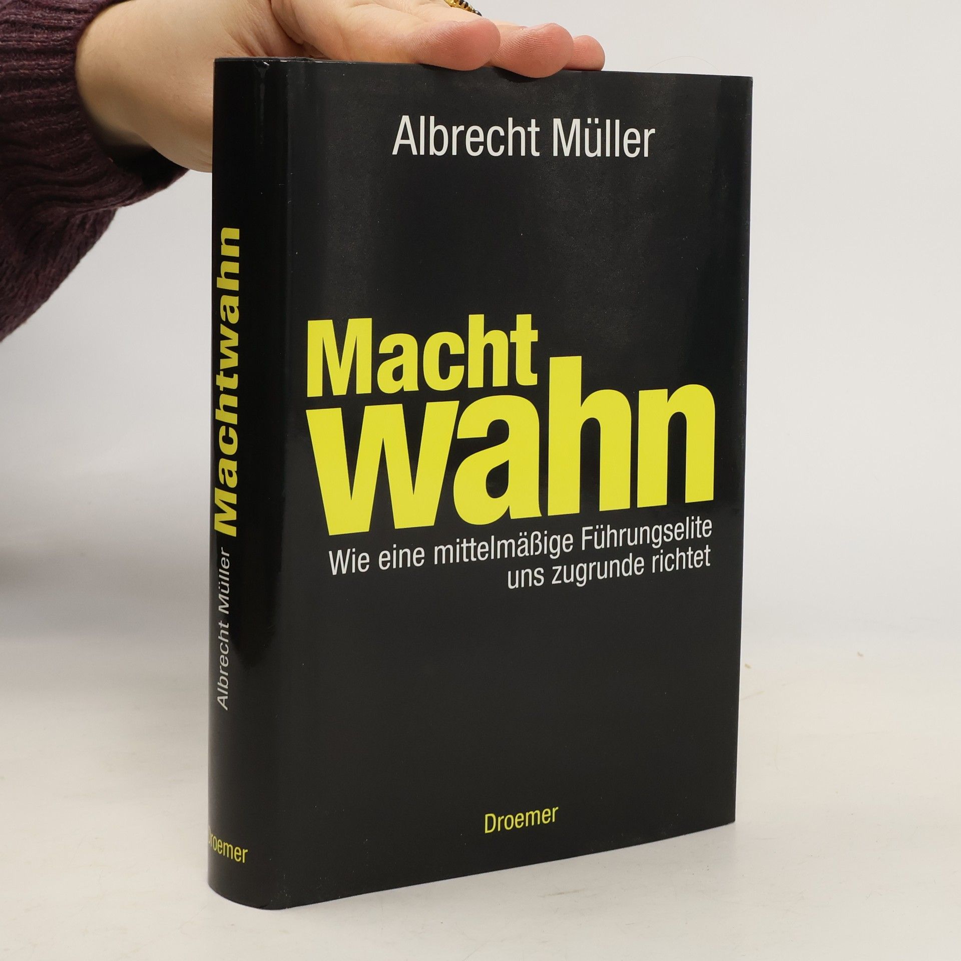 Albrecht Müller (Publizist) Machtwahn