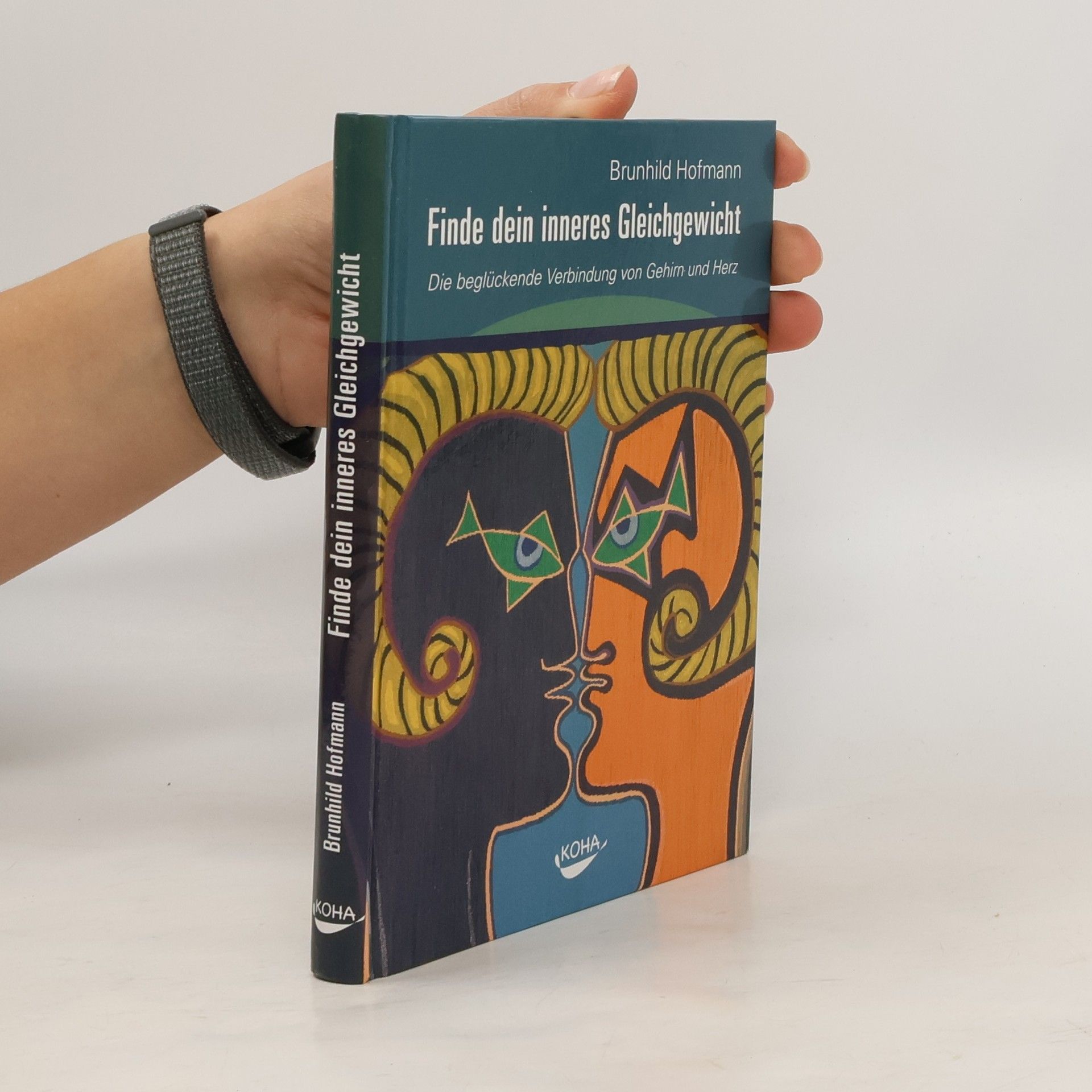 Brunhild Hofmann Finde dein inneres Gleichgewicht