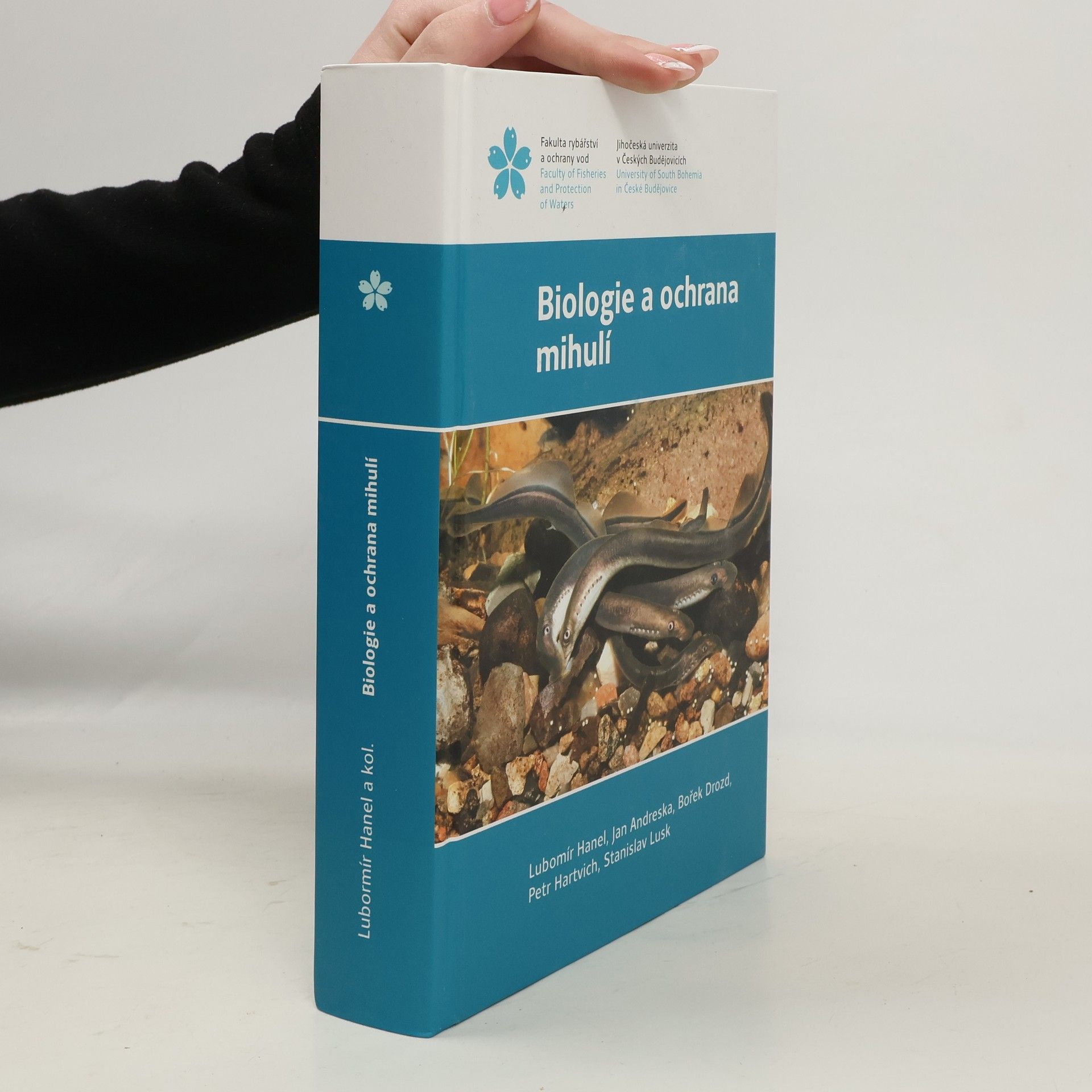 Lubomír Hanel Biologie a ochrana mihulí