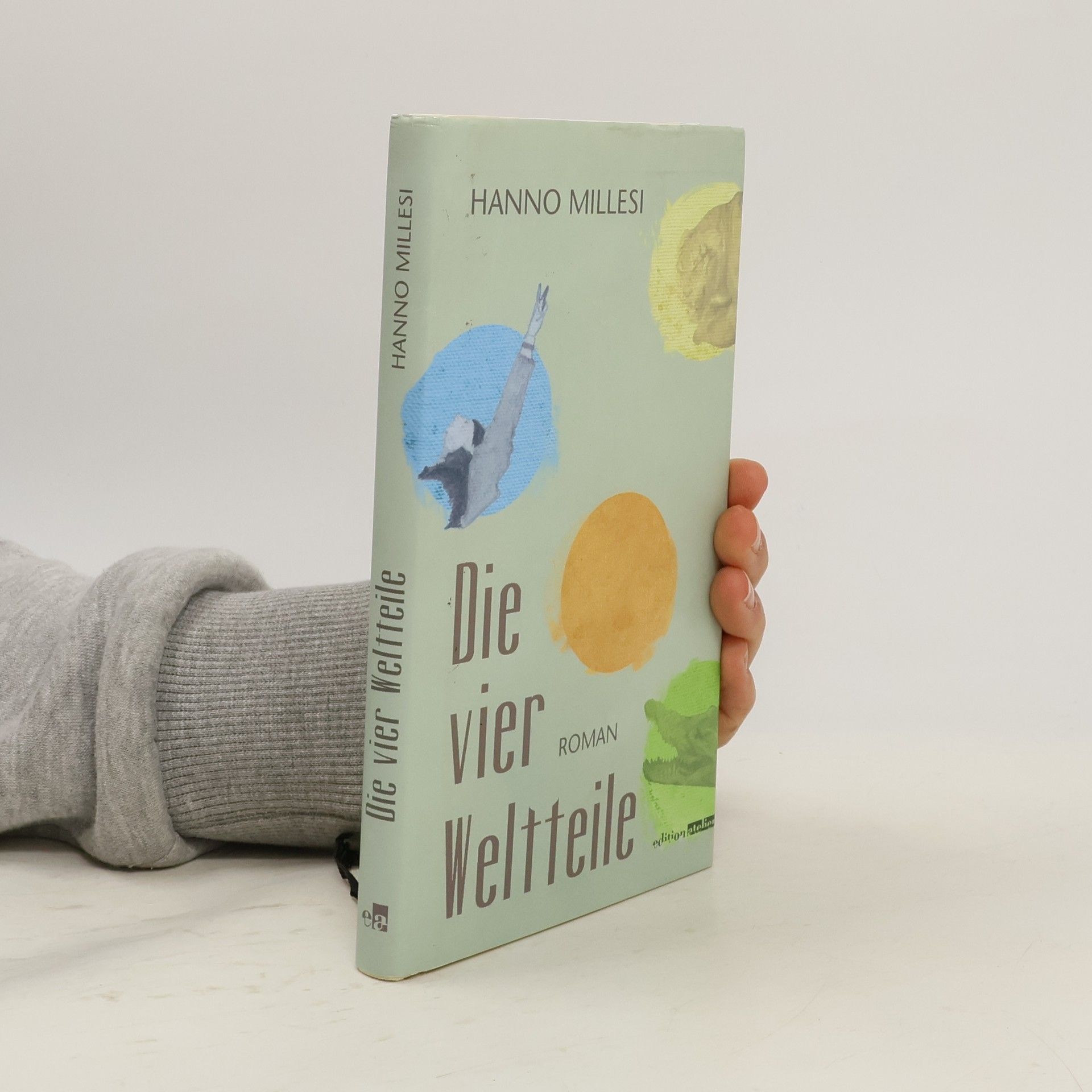 Hanno Millesi Die vier Weltteile