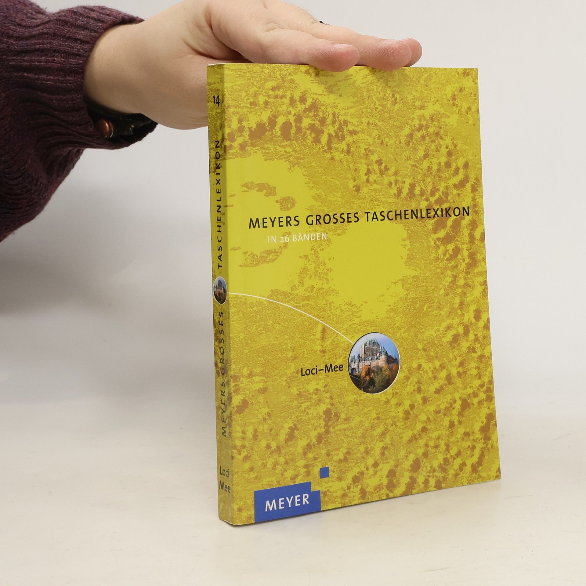 Annette Zwahr Meyers grosses Taschen-Lexikon 14