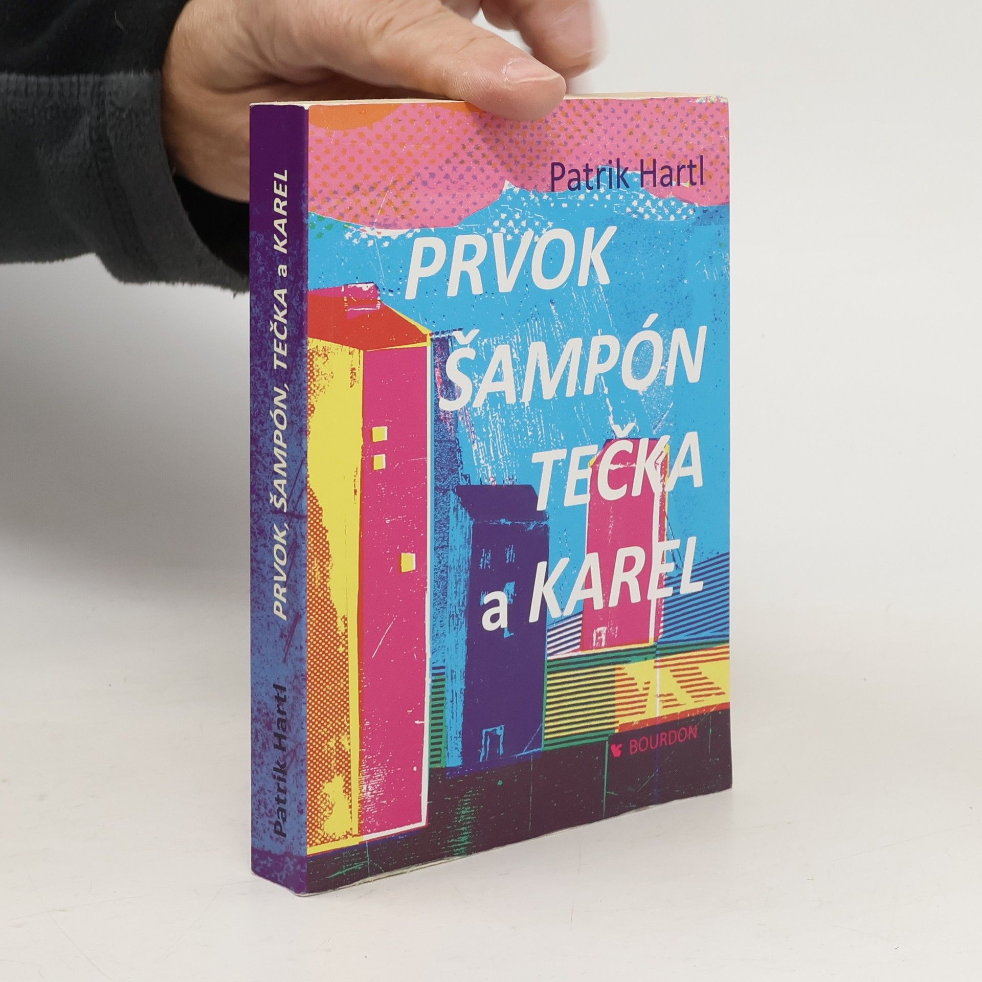 Patrik Hartl Prvok, Šampón, Tečka a Karel