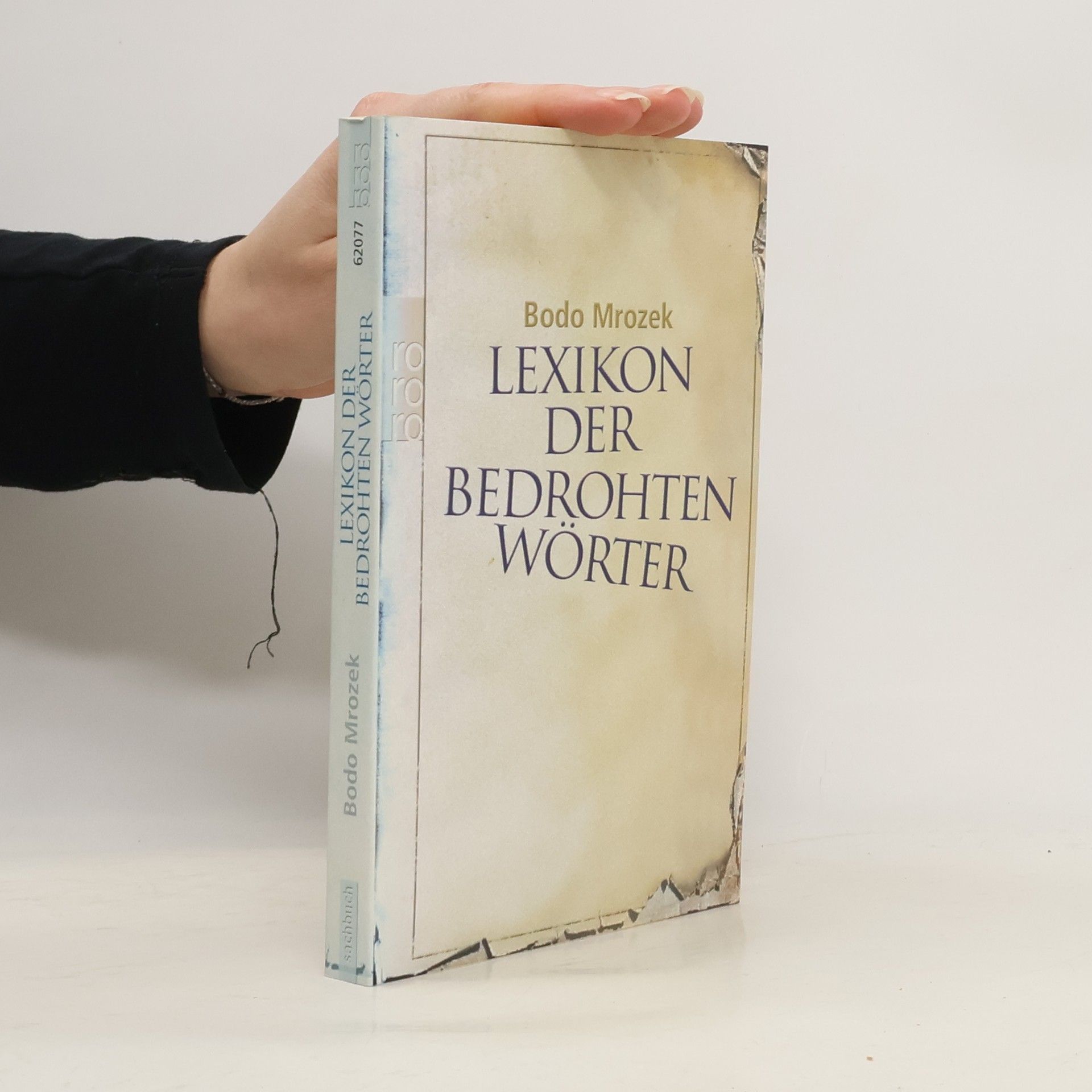 Bodo Mrozek Lexikon der bedrohten Wörter 1