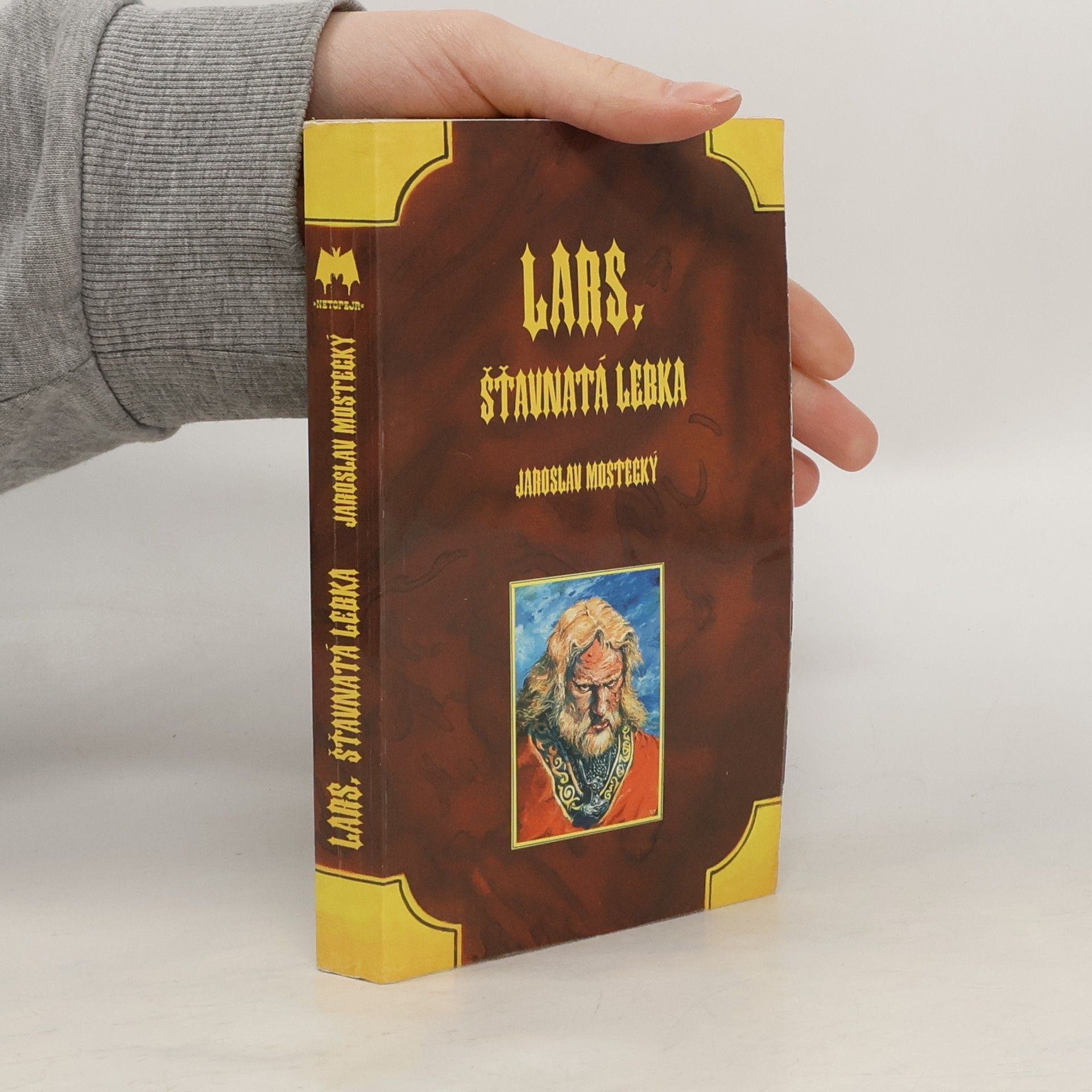 Jaroslav Mostecký Lars, šťavnatá lebka. Vlčí věk