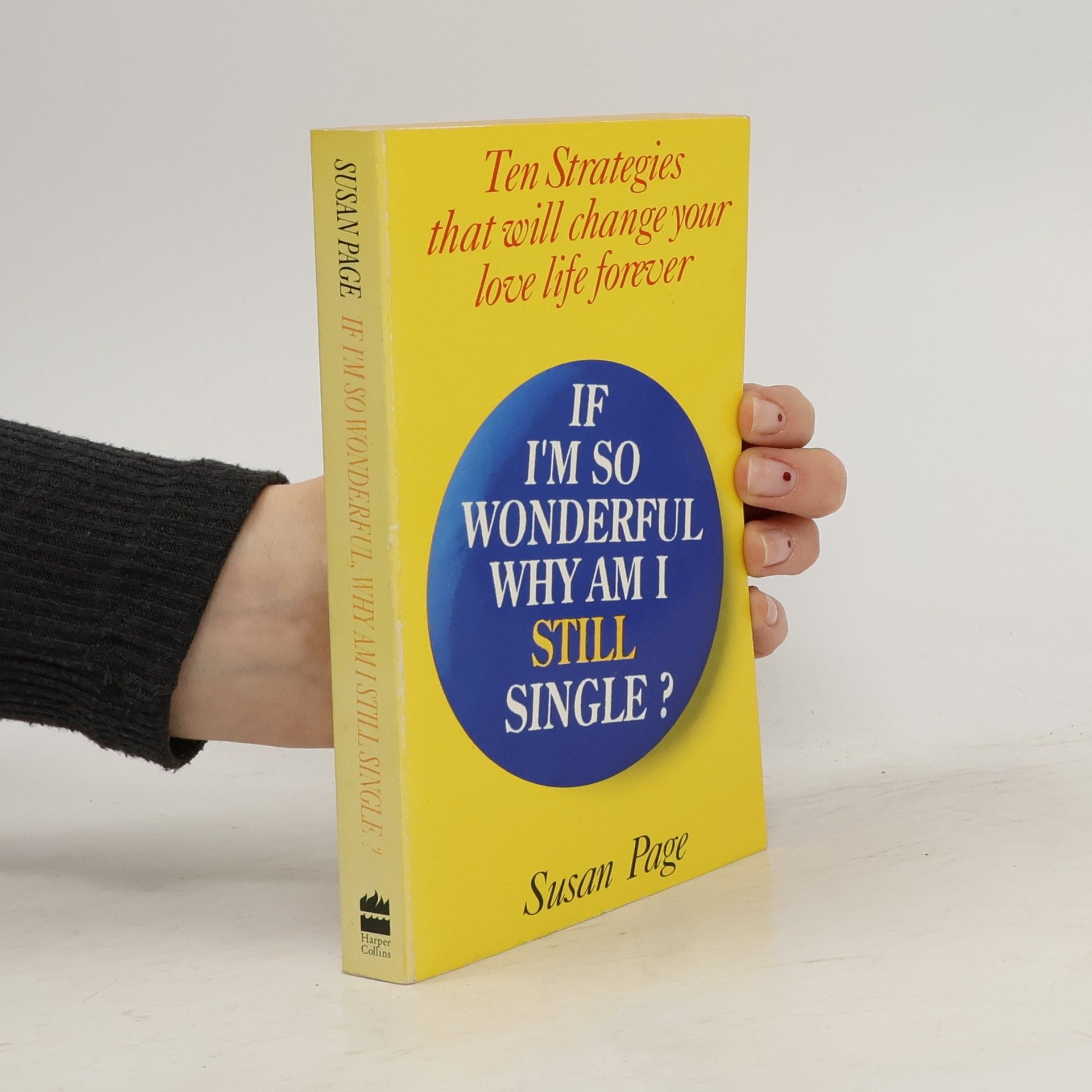 Susan Page If I'm So Wonderful Why Am I Single?