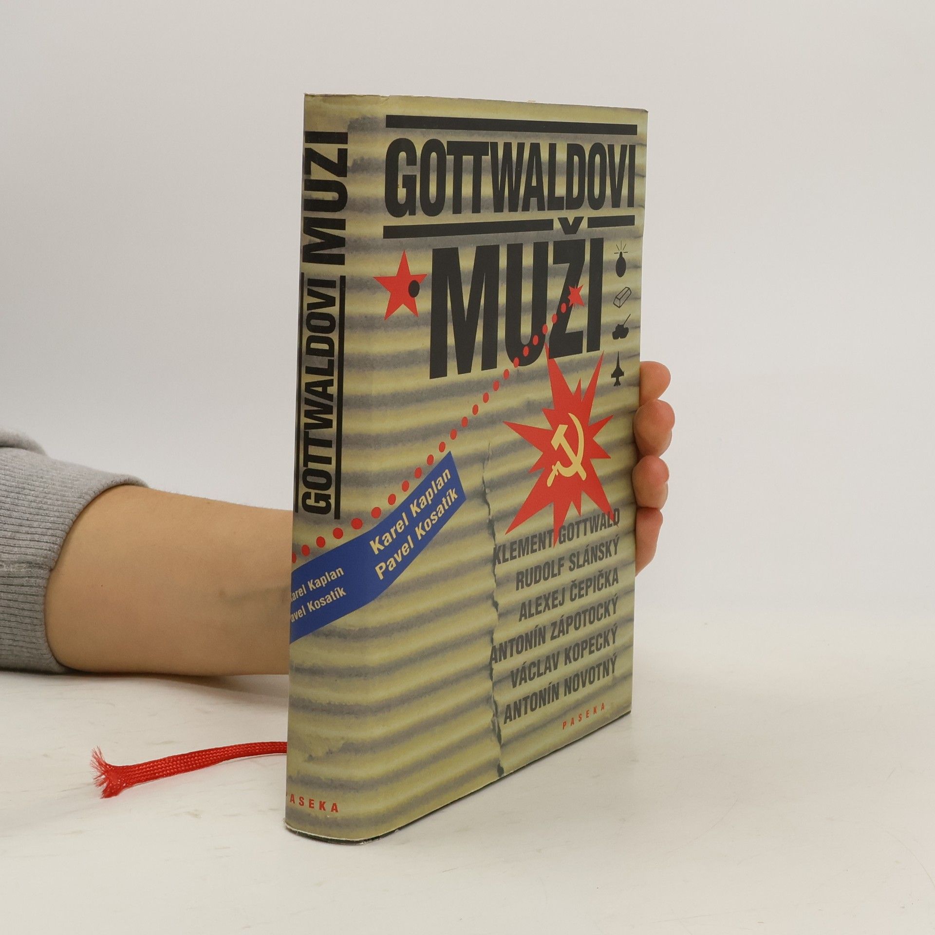 Karel Kaplan Gottwaldovi muži