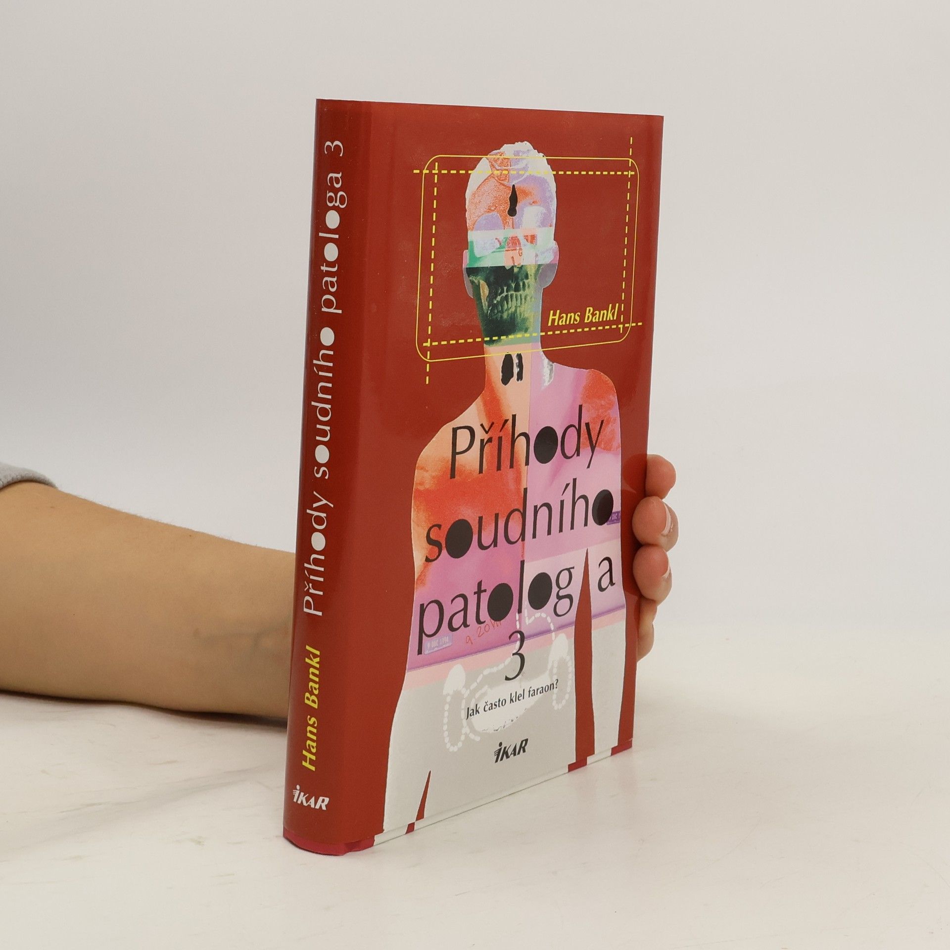 Hans Bankl Příhody soudního patologa 3. díl