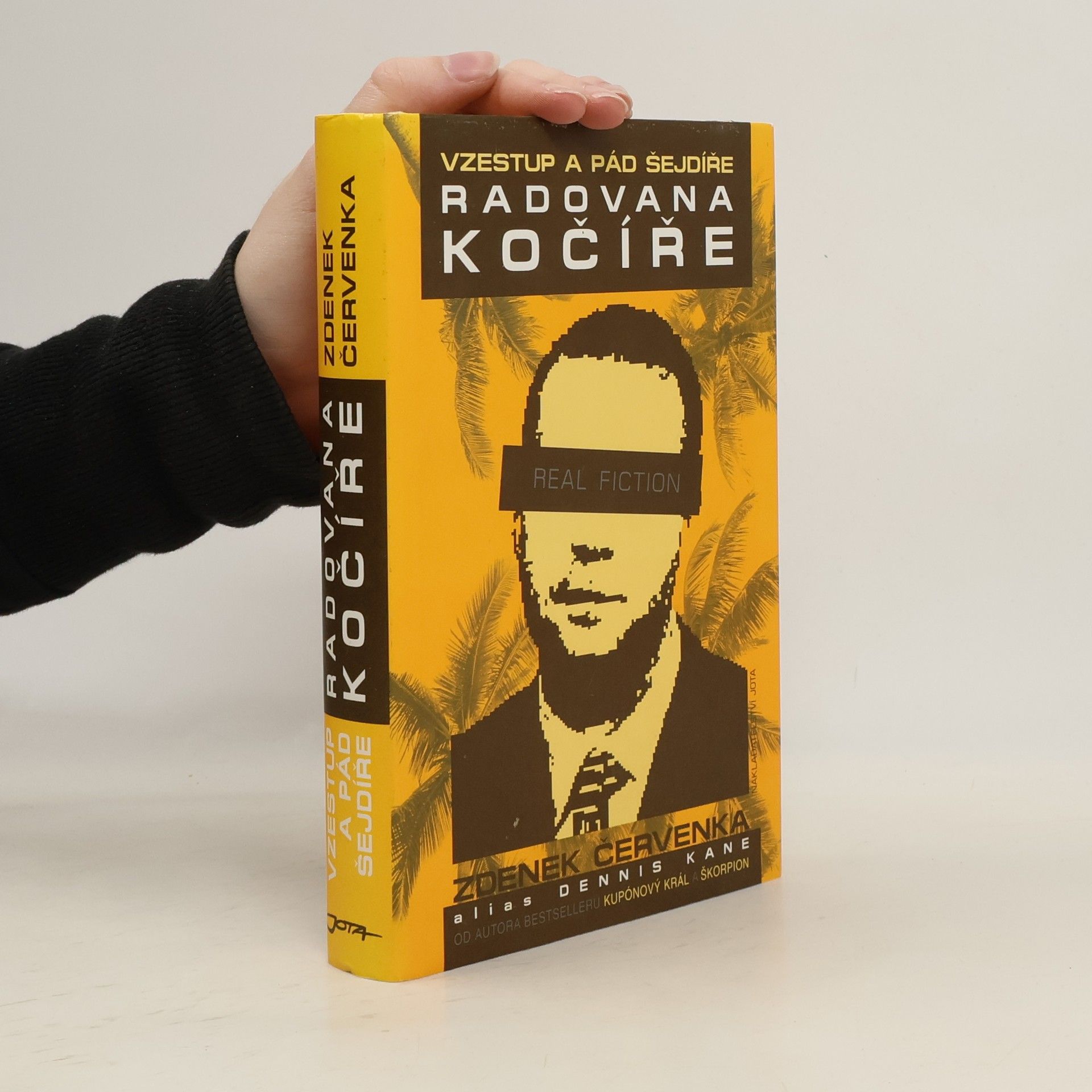 Vzestup a pád šejdíře Radovana Kočíře. Real fiction