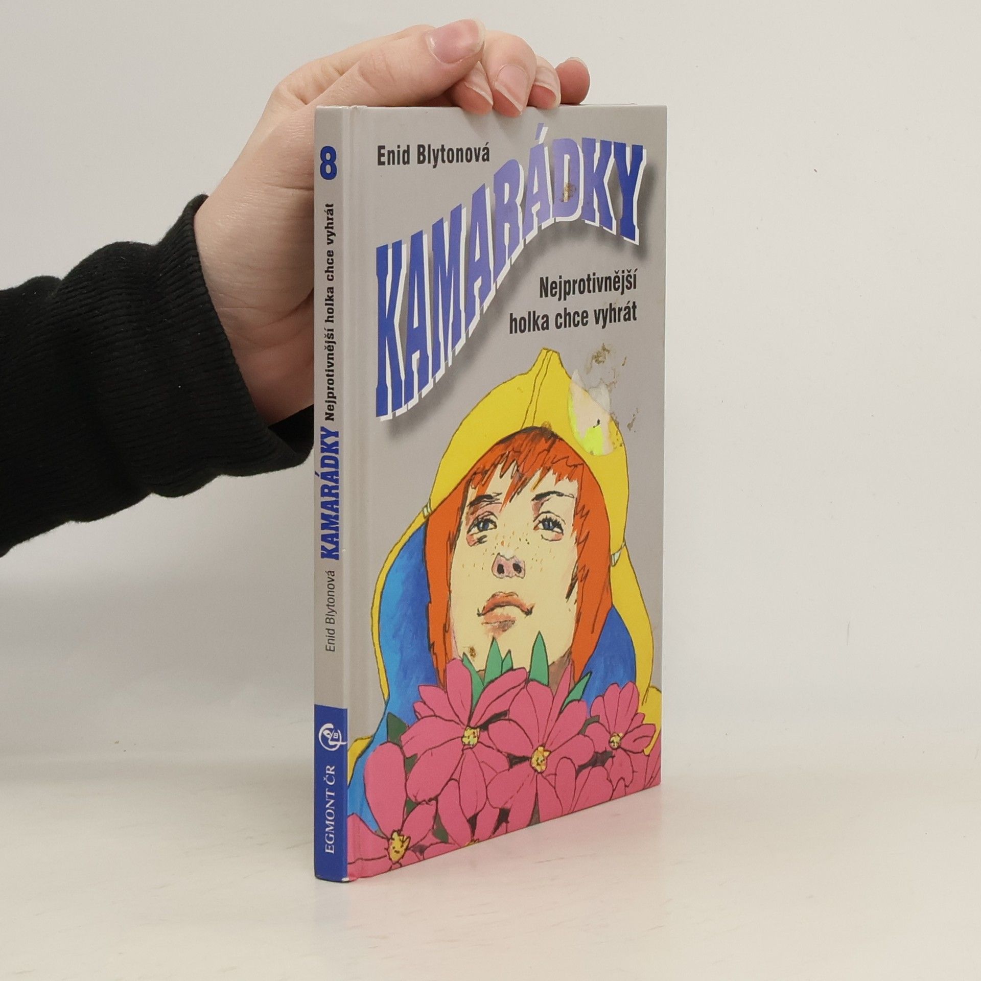 Enid Blyton Kamarádky. Nejprotivnější holka chce vyhrát