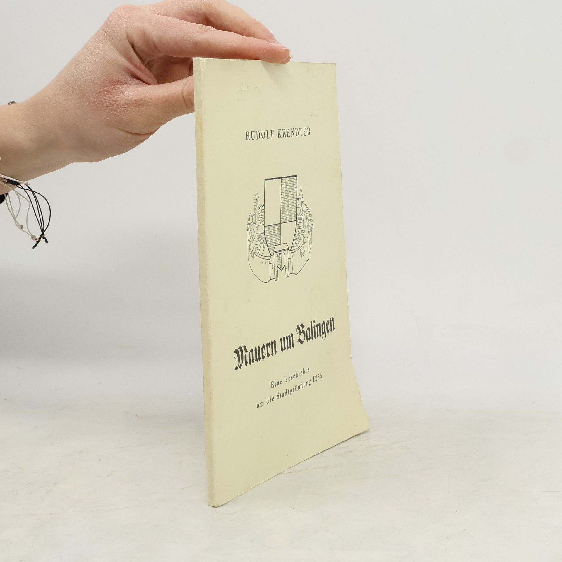 Rudolf Kerndter Mauern um Balingen