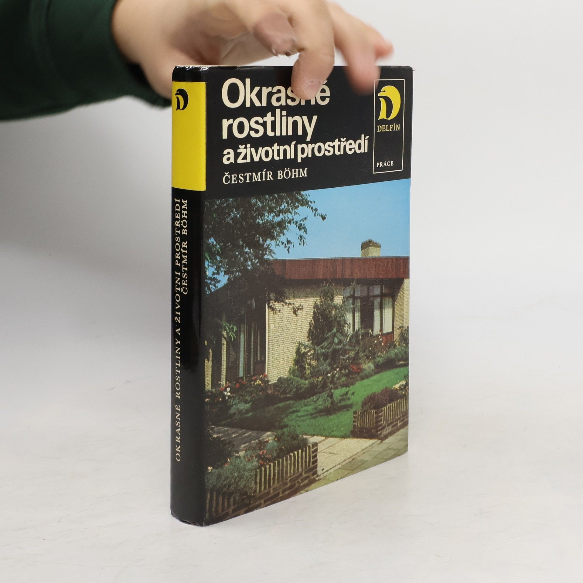 Čestmír Böhm Okrasné rostliny a životní prostředí