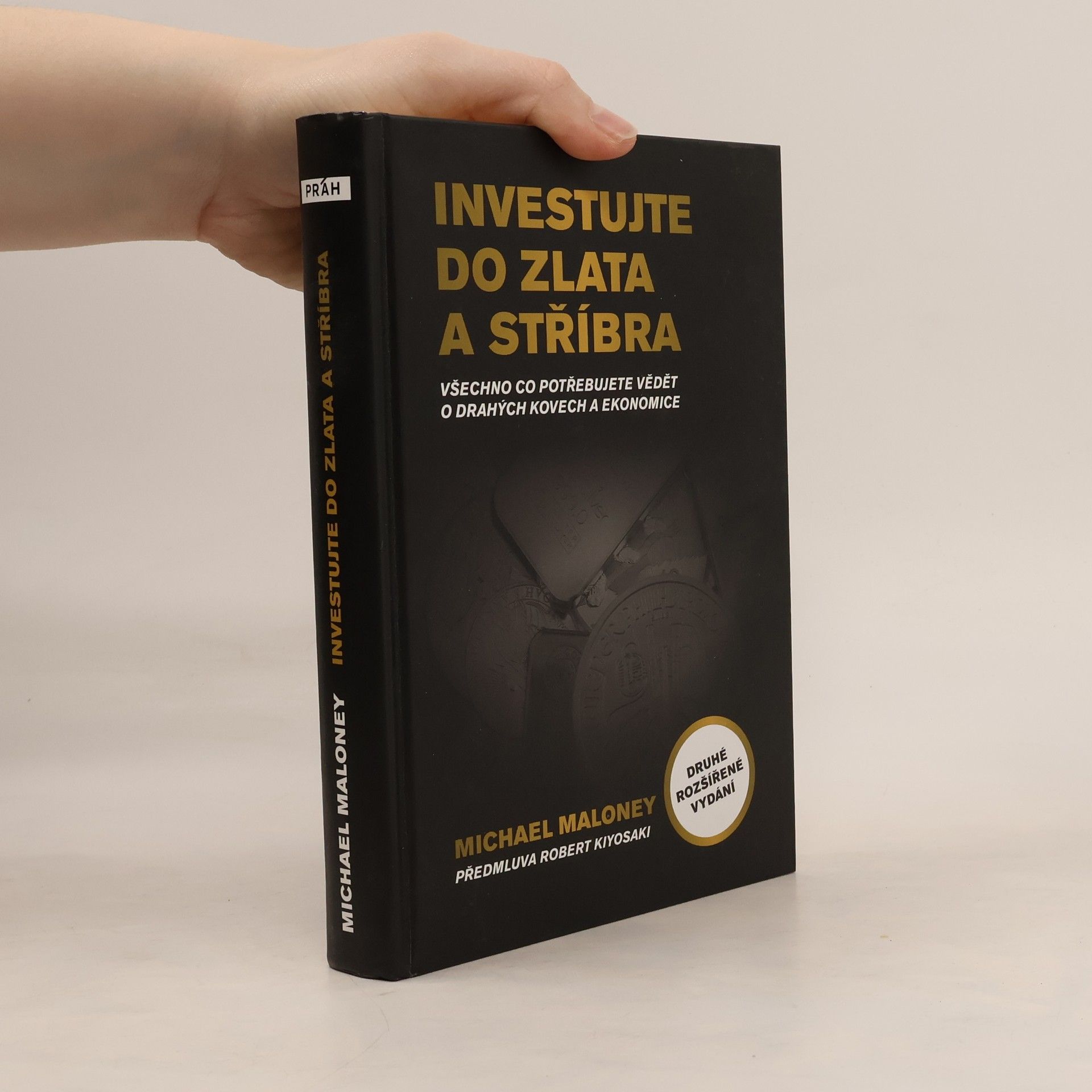 Michael Maloney Investujte do zlata a stříbra